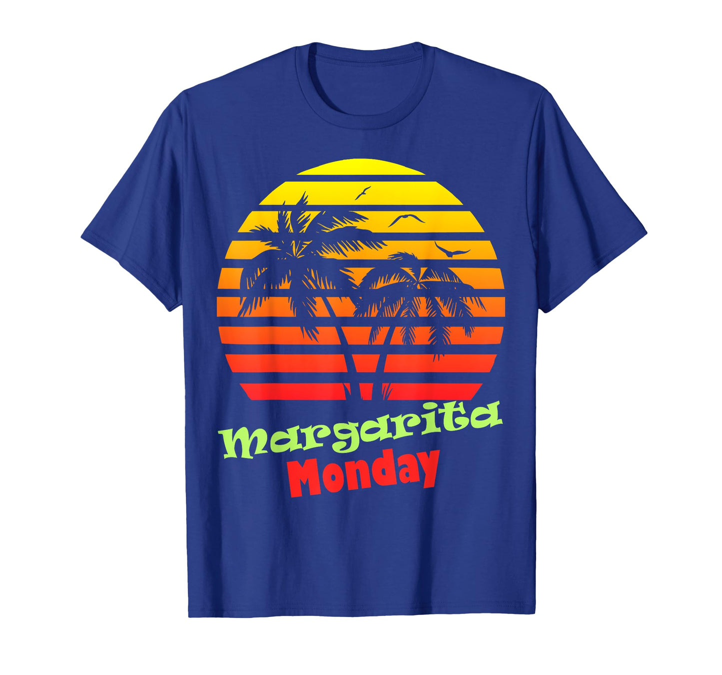 Margarita Monday 80s Summer Beach Palm Tree Sunset Men Women T-Shirt