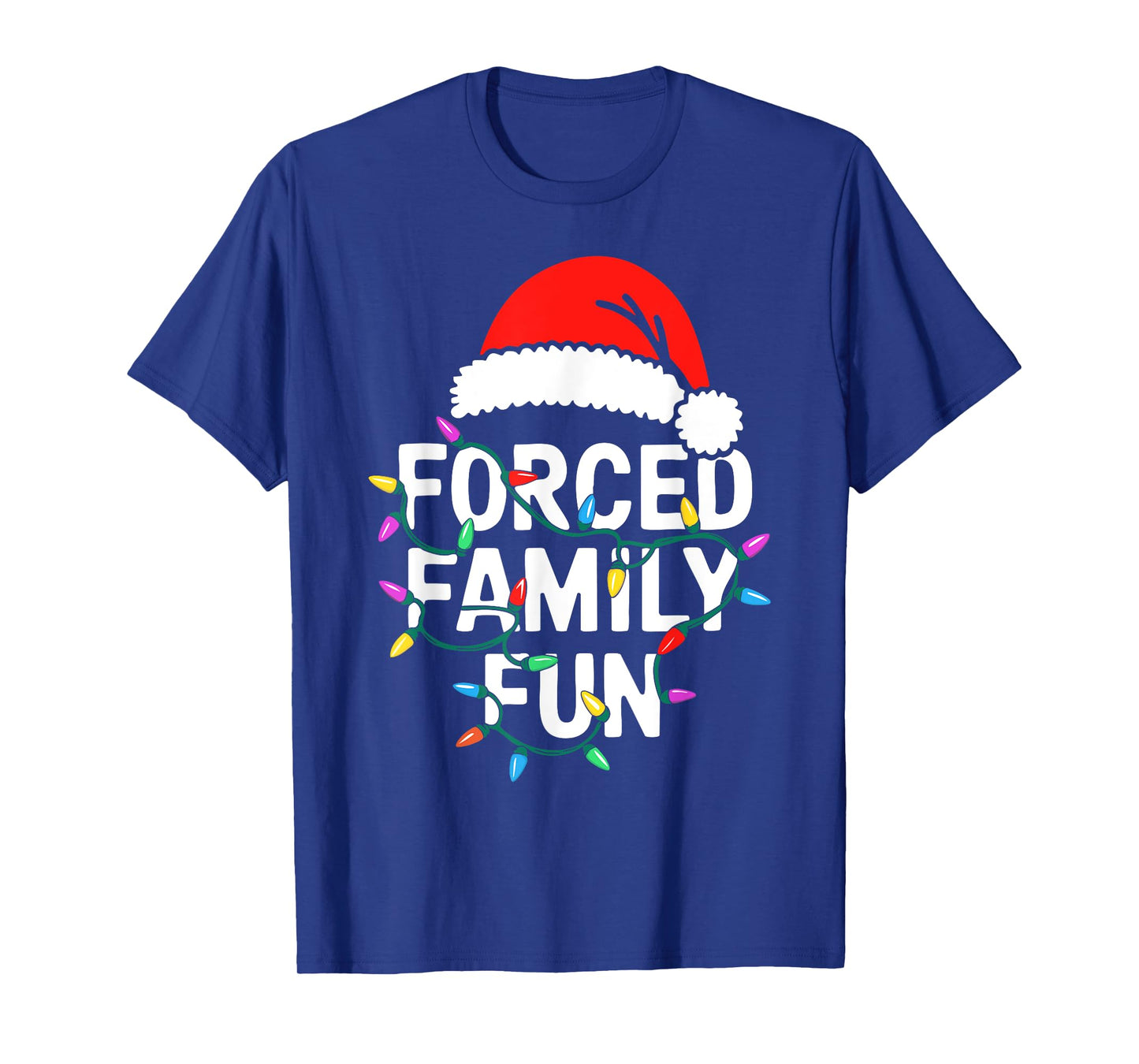 Forced Family Fun Shirt Men Women Kids Christmas Pajamas T-Shirt
