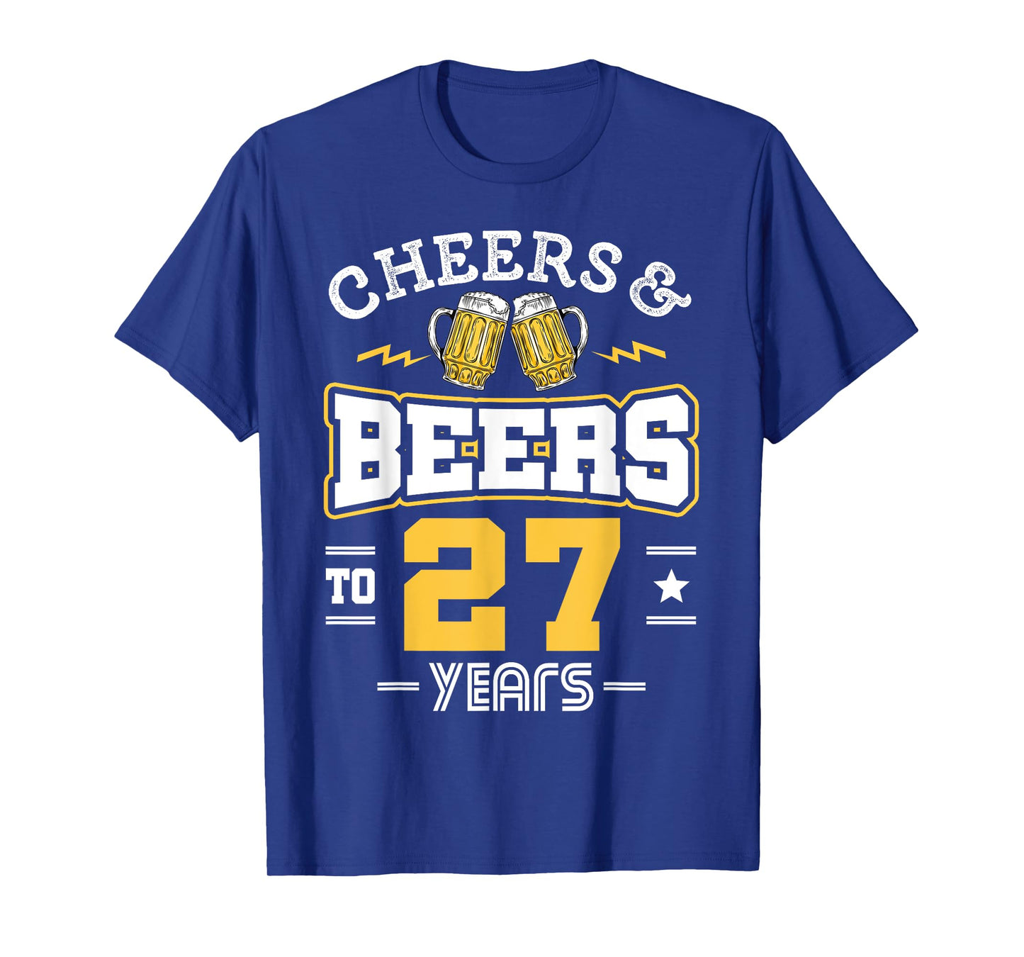 27th Birthday Cheers And Beers to 27 Years Funny Gift T-Shirt