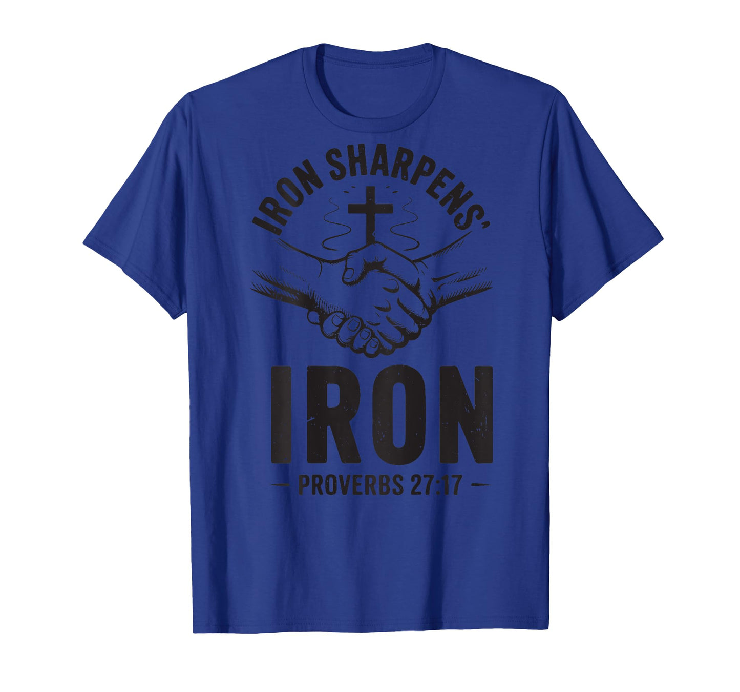 Men's Iron Sharpens Iron Proverbs 27 7 Christian Gym Workout T-Shirt