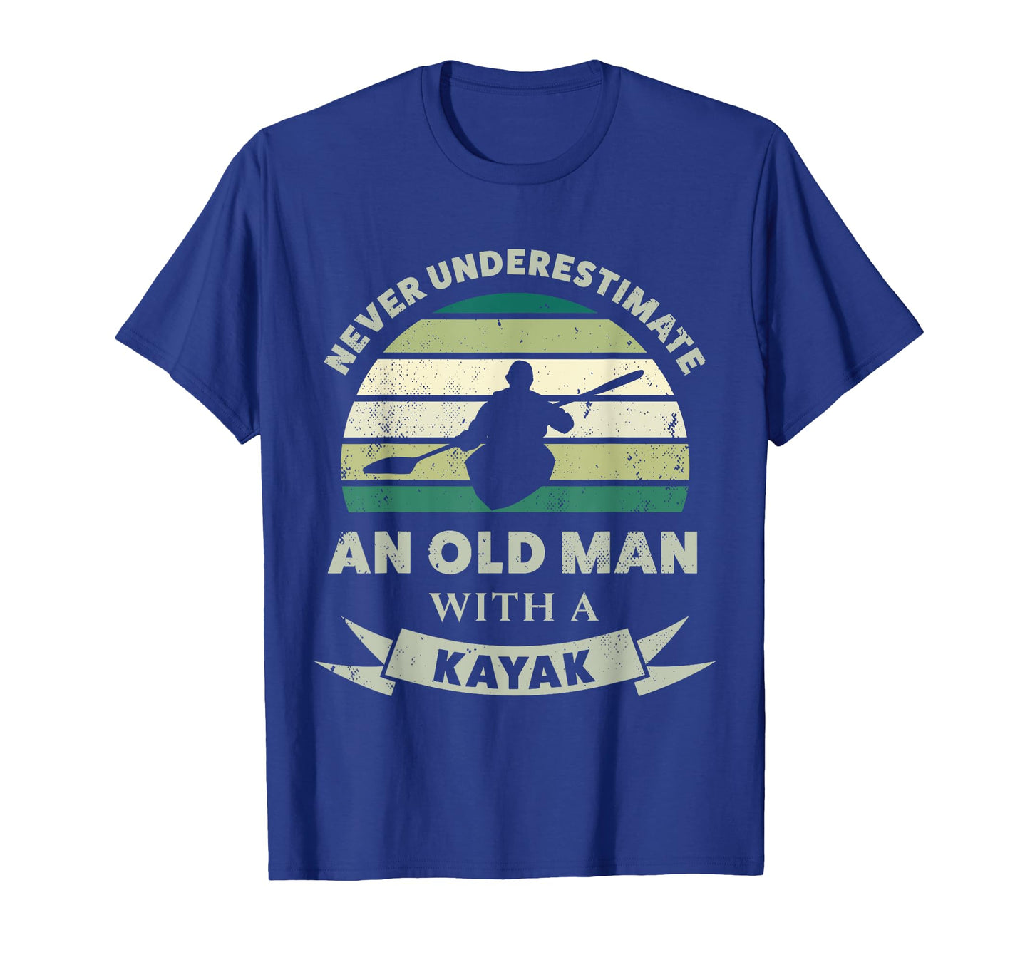 Old Man with a Kayak Funny Dad Gift T-Shirt