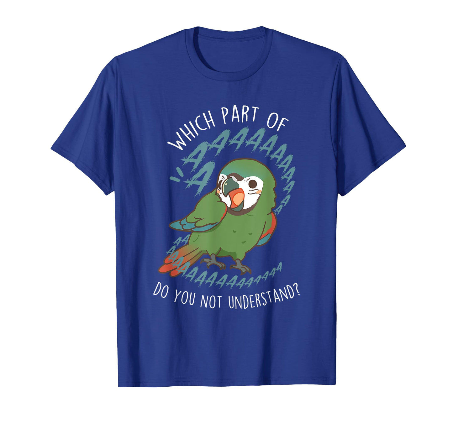 Severe Macaw Parrot Aaaa, Funny Cute Pet Mini Macaw Mom Dad T-Shirt