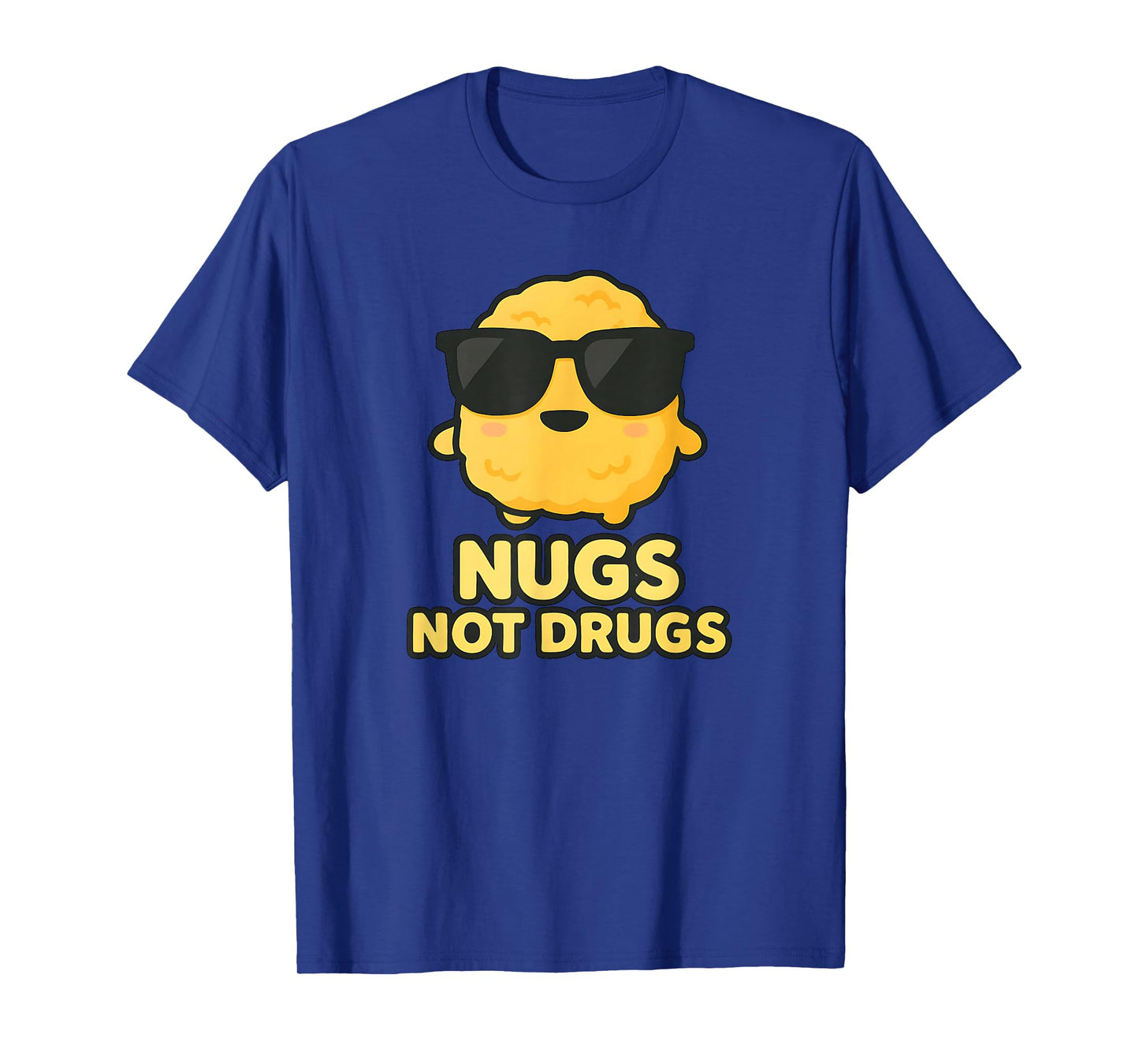 Funny Cartoon Chicken Nugget Nugs Not Drugs T-Shirt
