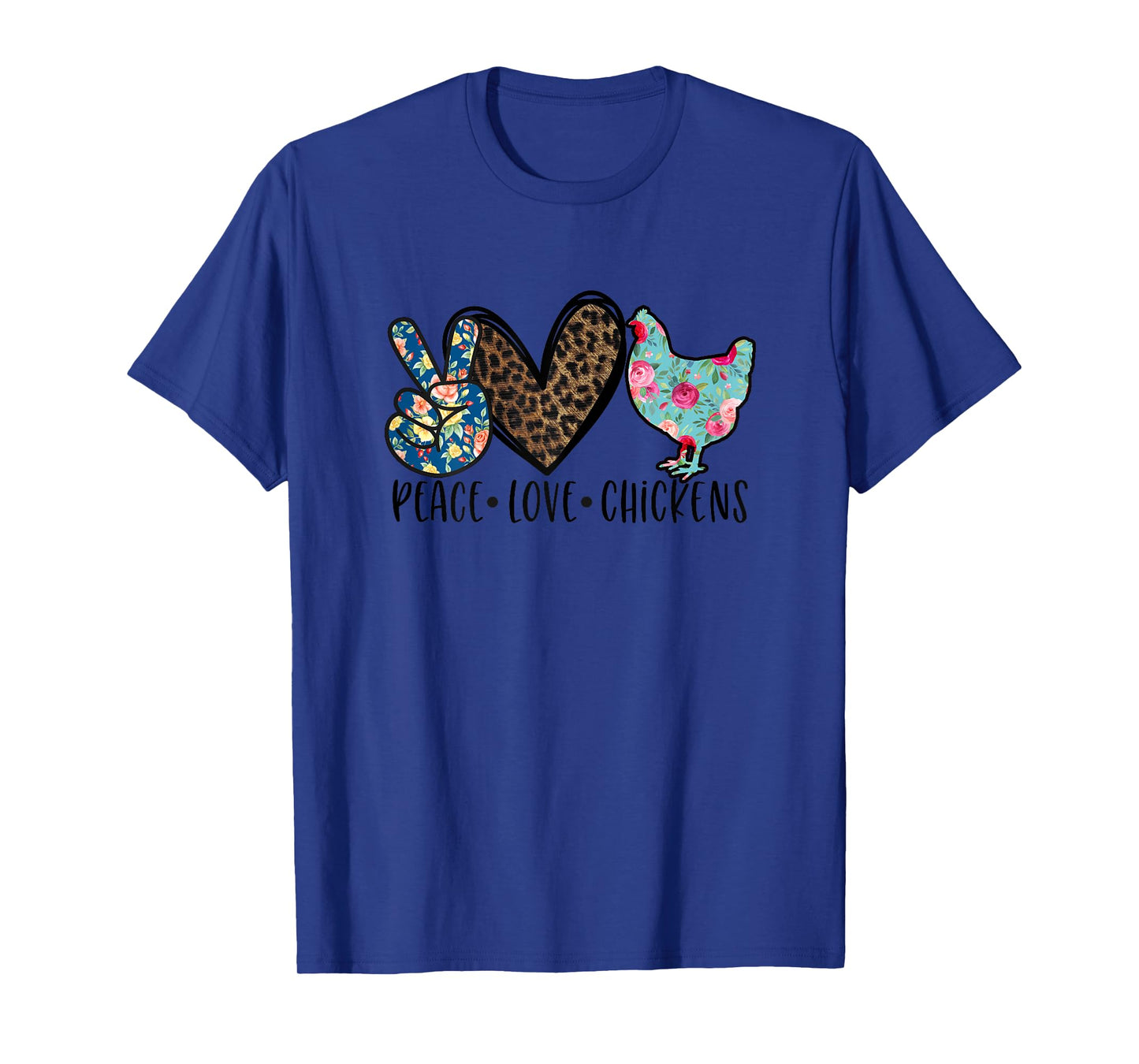 Peace Love Chickens Funny Quote for Chicken Lover Teen Girls T-Shirt
