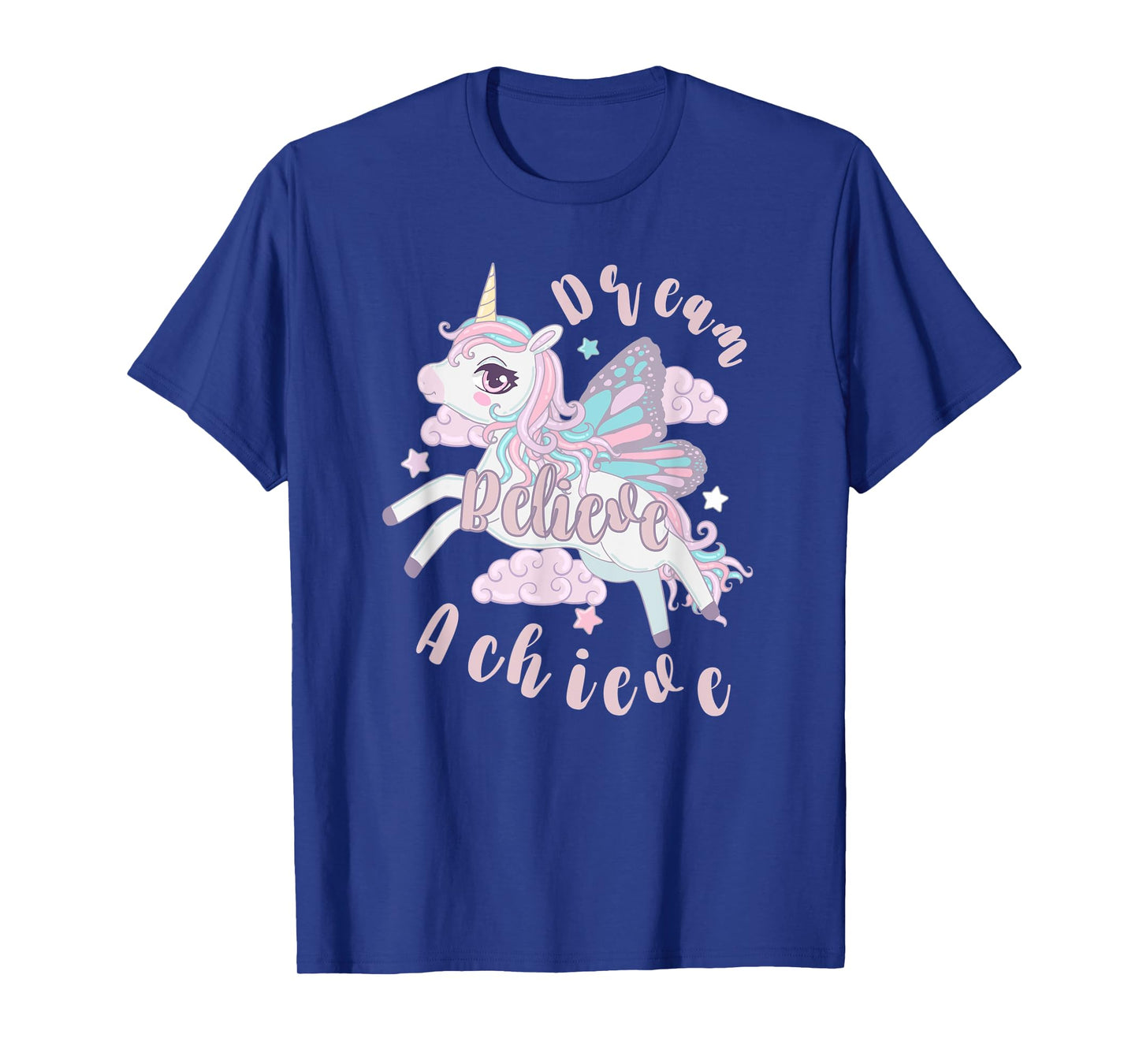 Dream Believe Achieve T-Shirt