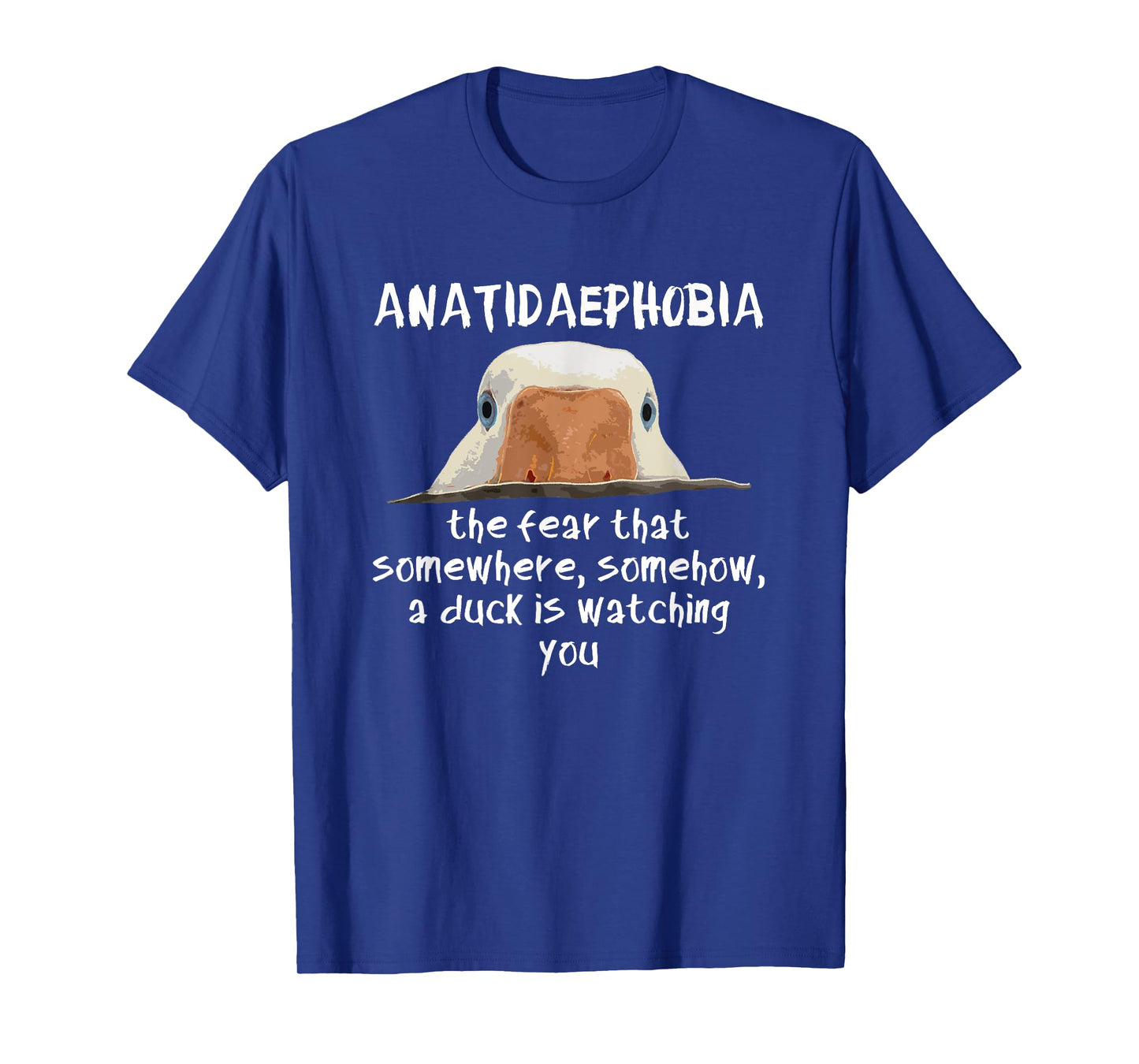 Swanky Bazaar Funny Duck Print Bird Quack Hunter Phobia Anatidaephobia T-Shirt