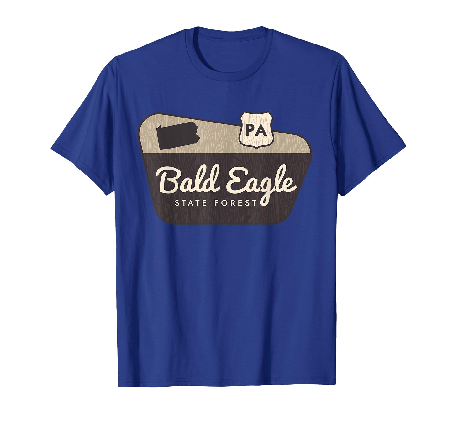 Bald Eagle State Forest Pennsylvania Welcome Sign Trip T-Shirt
