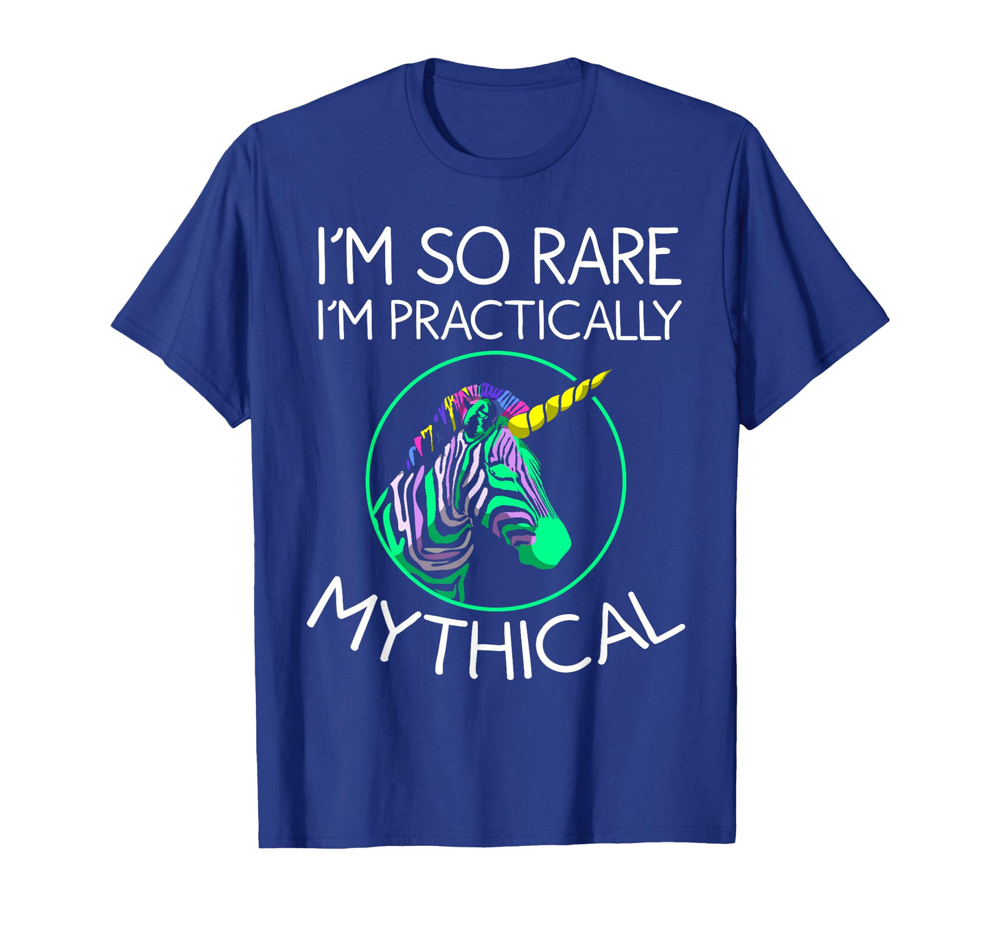 Funny I'm So Rare I'm Mythical | Cool Zebra Unicorn Fan Gift T-Shirt