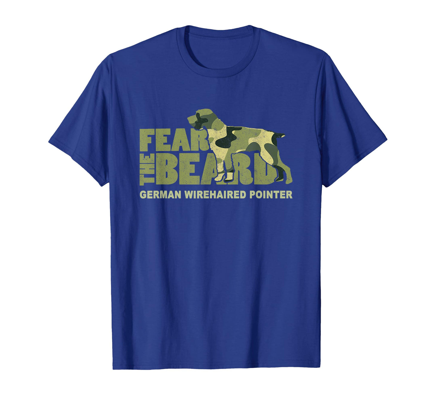 Fear the Beard - Camo German Wirehaired Pointer Hunting Dog T-Shirt