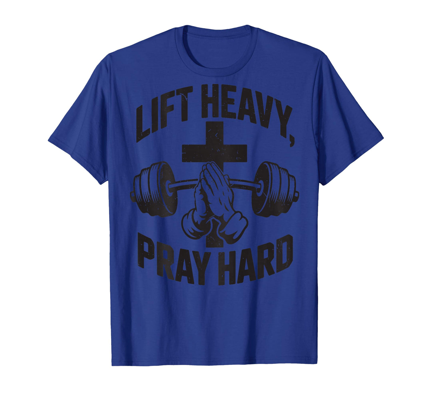 Christian Workout Lift Heavy Pray Hard Jesus Gym Christian T-Shirt