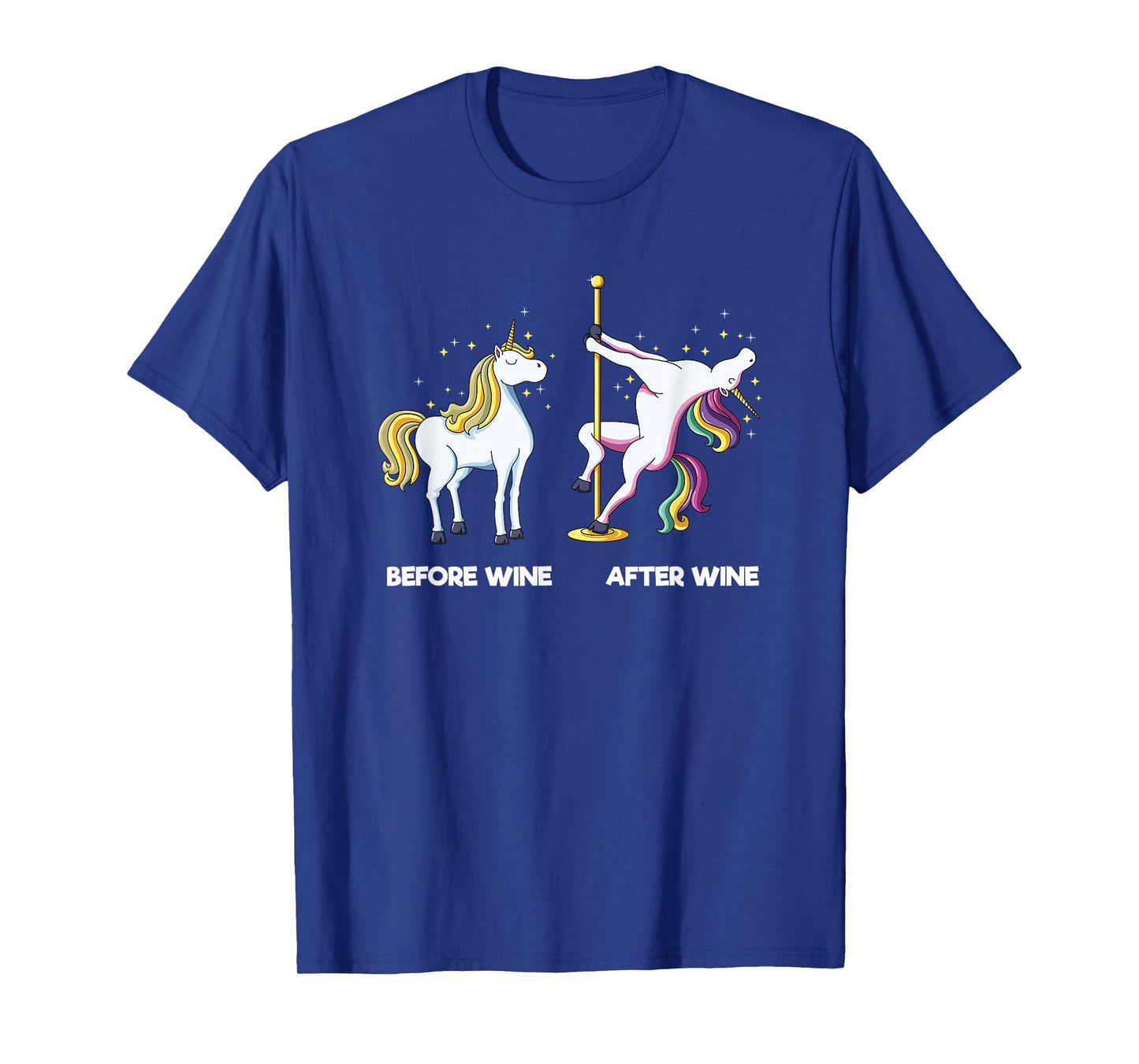 Funny Unicorn Before Wine After Wine design Dancing Pole T-Shirt
