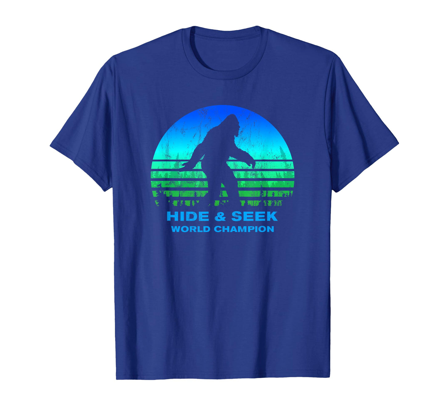 BIGFOOT Hide And Seek World Champion THE ORIGINAL T-Shirt