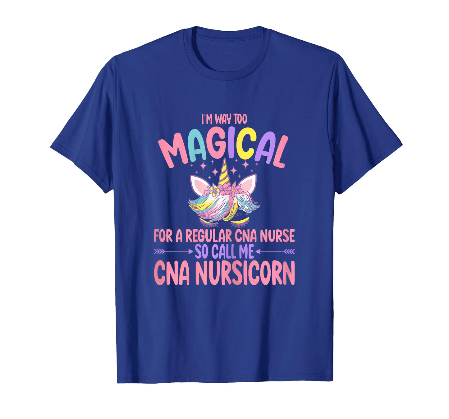 CNA Nurse Call Me CNA Nursicorn Unicorn T-Shirt
