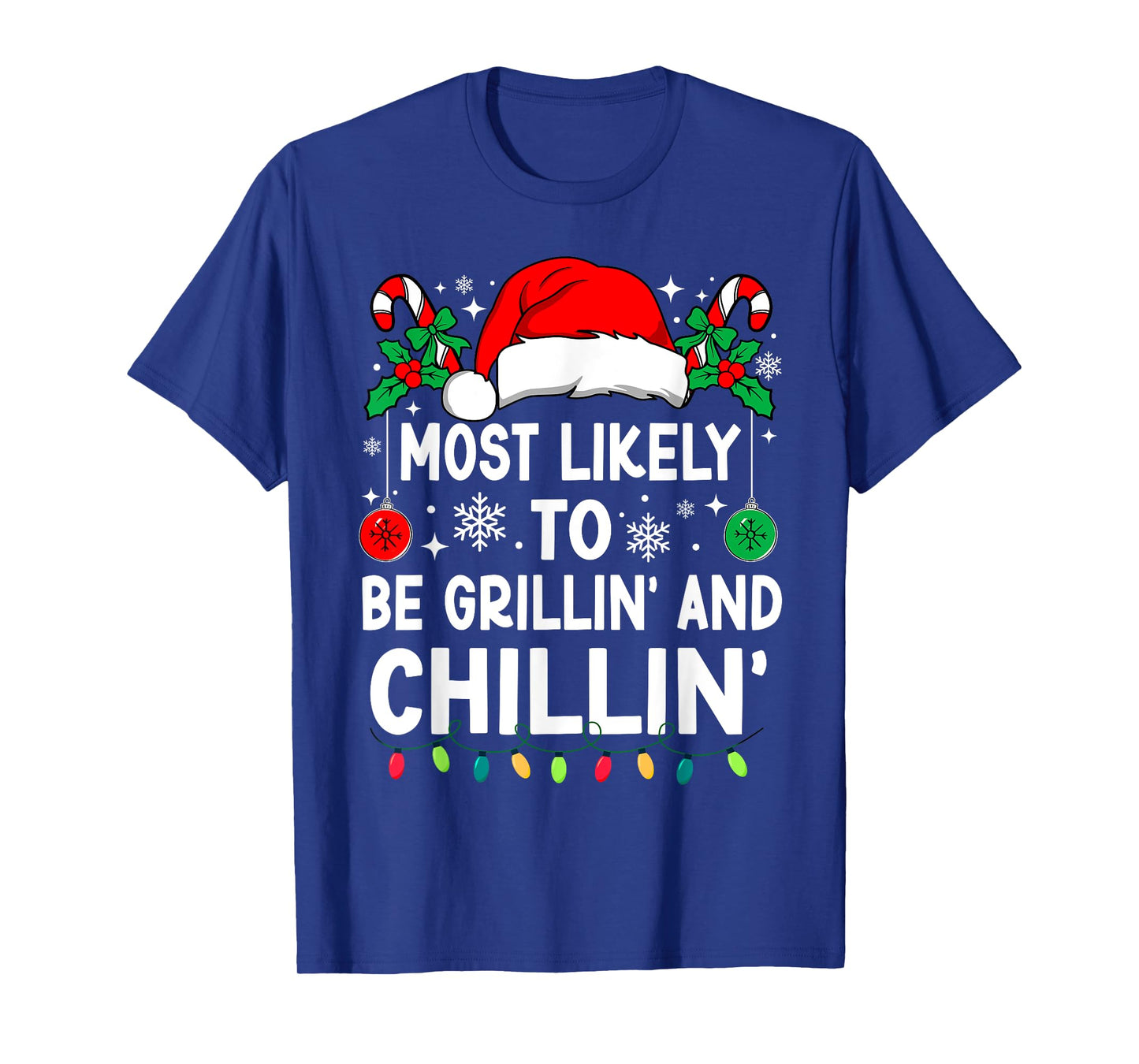 Most Likely To Be Grillin' And Chillin' Christmas Matching T-Shirt