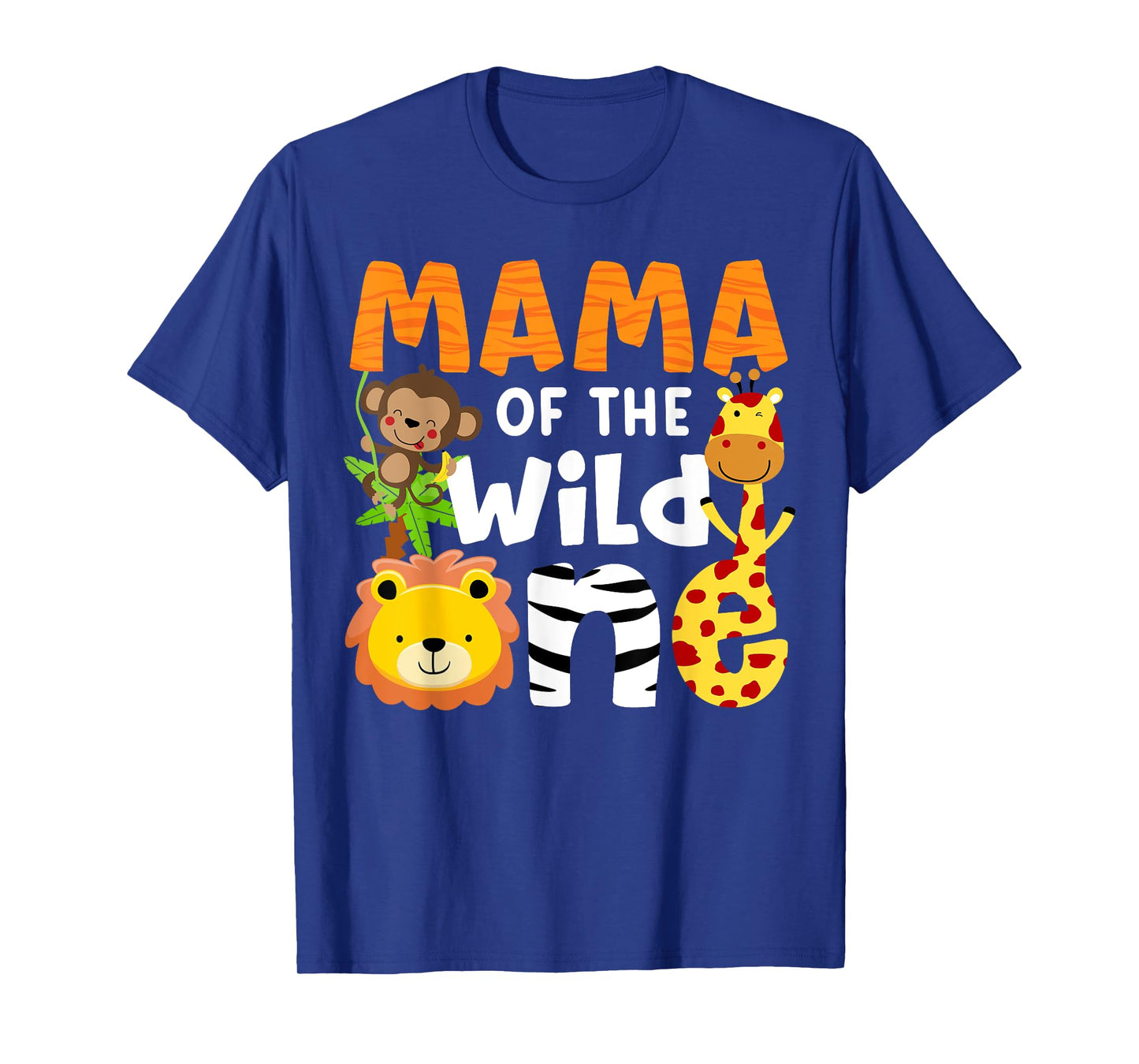 Mama of the Wild One Zoo Theme Bday Safari Jungle Animals T-Shirt