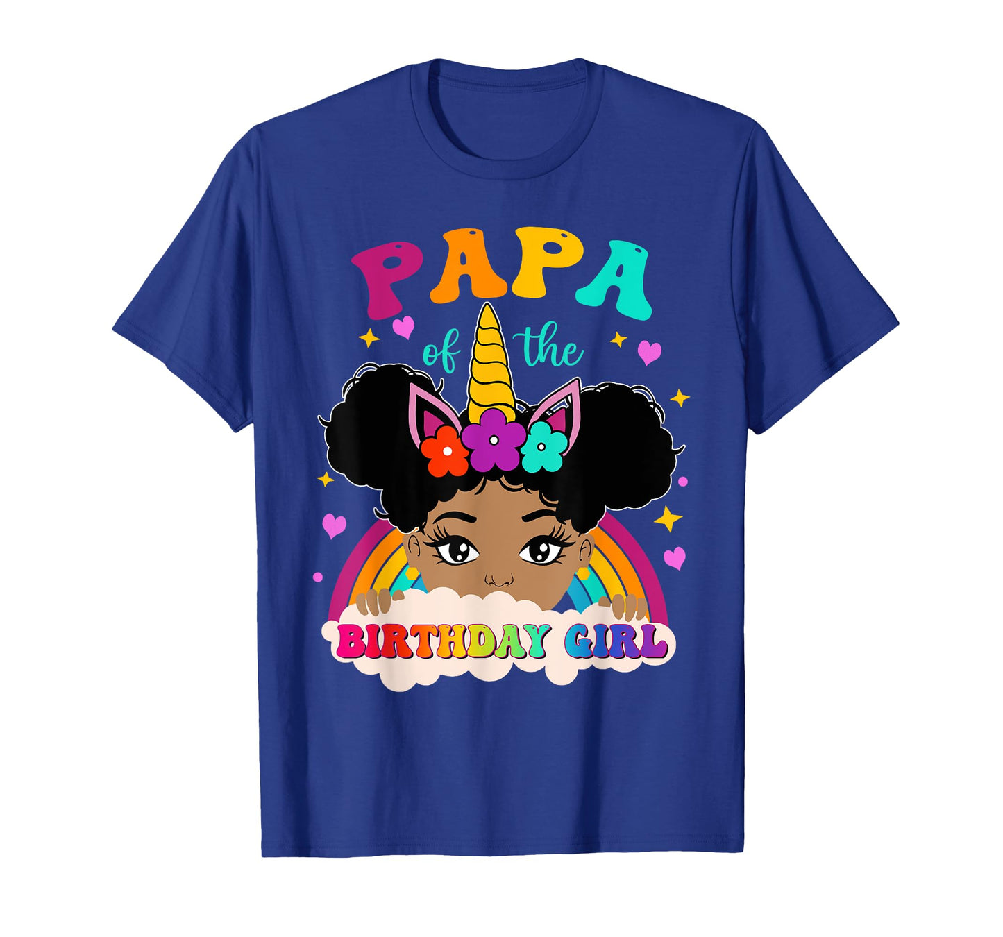 Papa of The Birthday Girl Rainbow Afro Melanin Unicorn T-Shirt