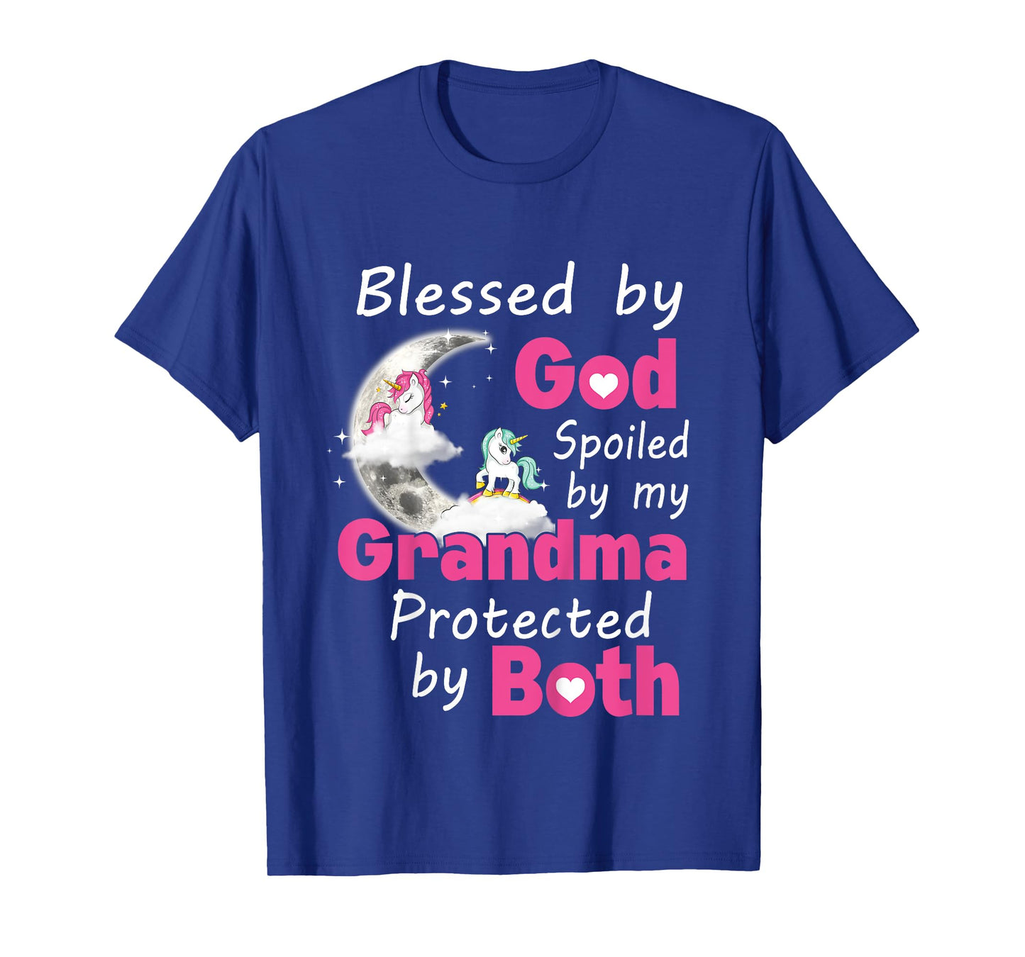 Blessed By God Spoiled By My Grandma Protected By Both T-Shirt