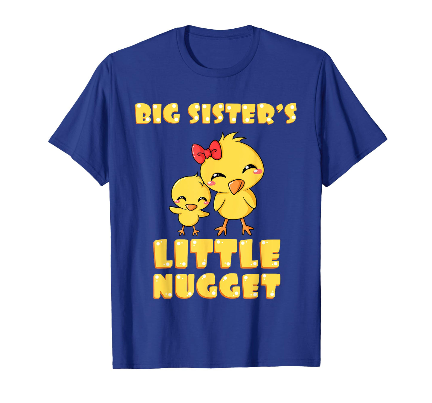 Big Sister's Little Nugget Chicken Lover Sibling Nuggies Sis T-Shirt
