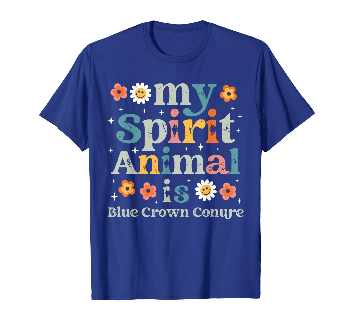 My Spirit Animal is Blue Crown Conure T-Shirt