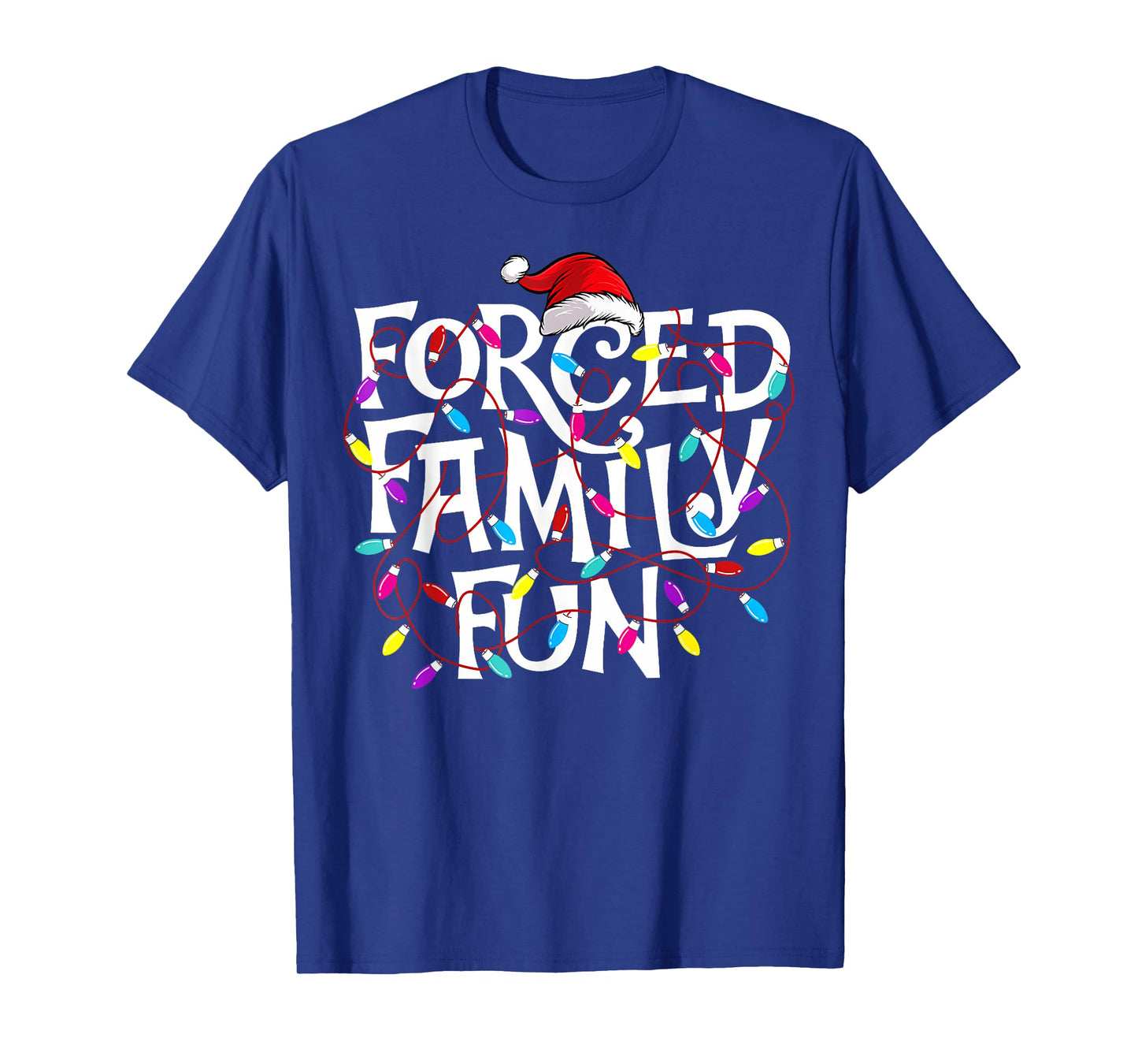 Forced Family Fun - Xmas Christmas Squad T-Shirt