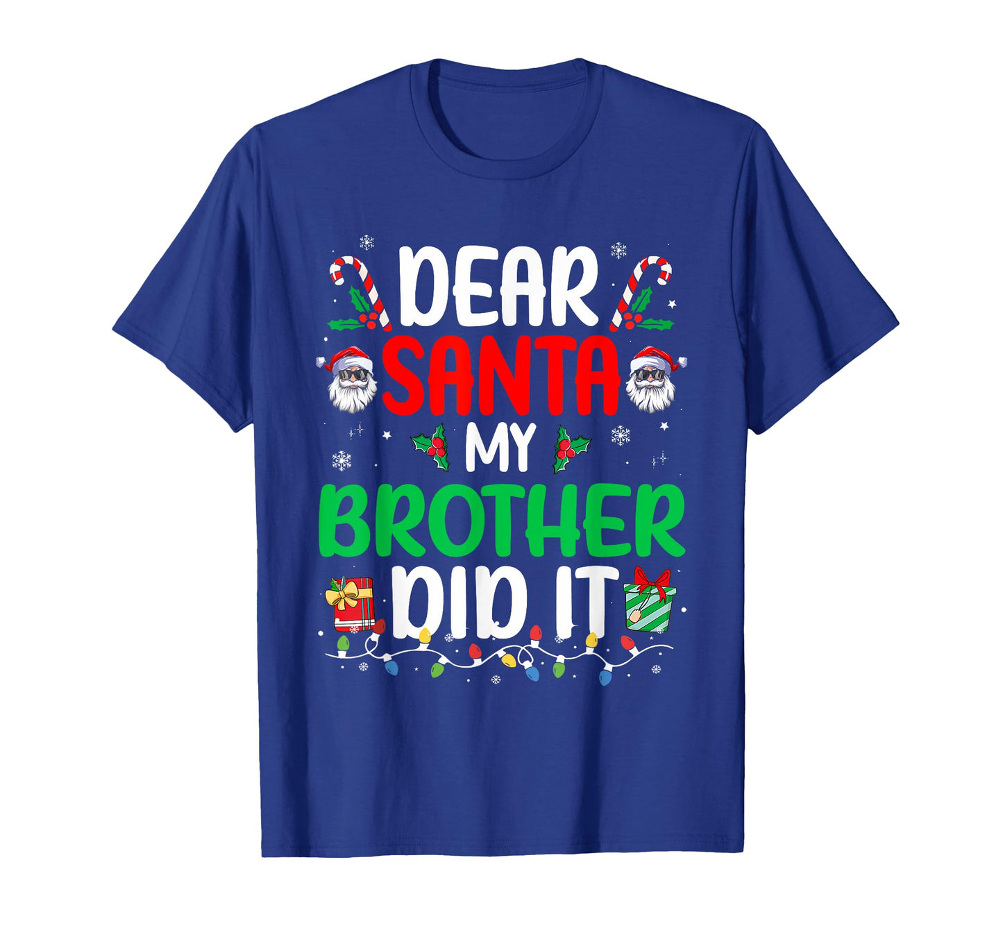 Dear Santa My Brother Did It Funny Christmas Boys Girls Kids T-Shirt