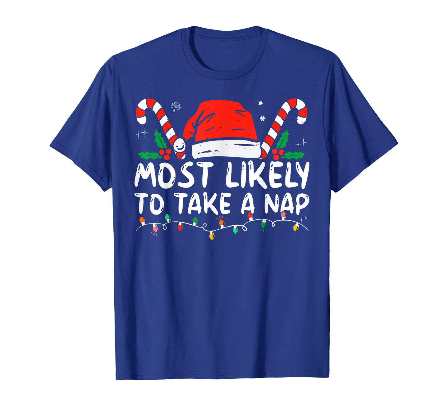 Most Likely To Take A Nap Family Matching Christmas Funny T-Shirt