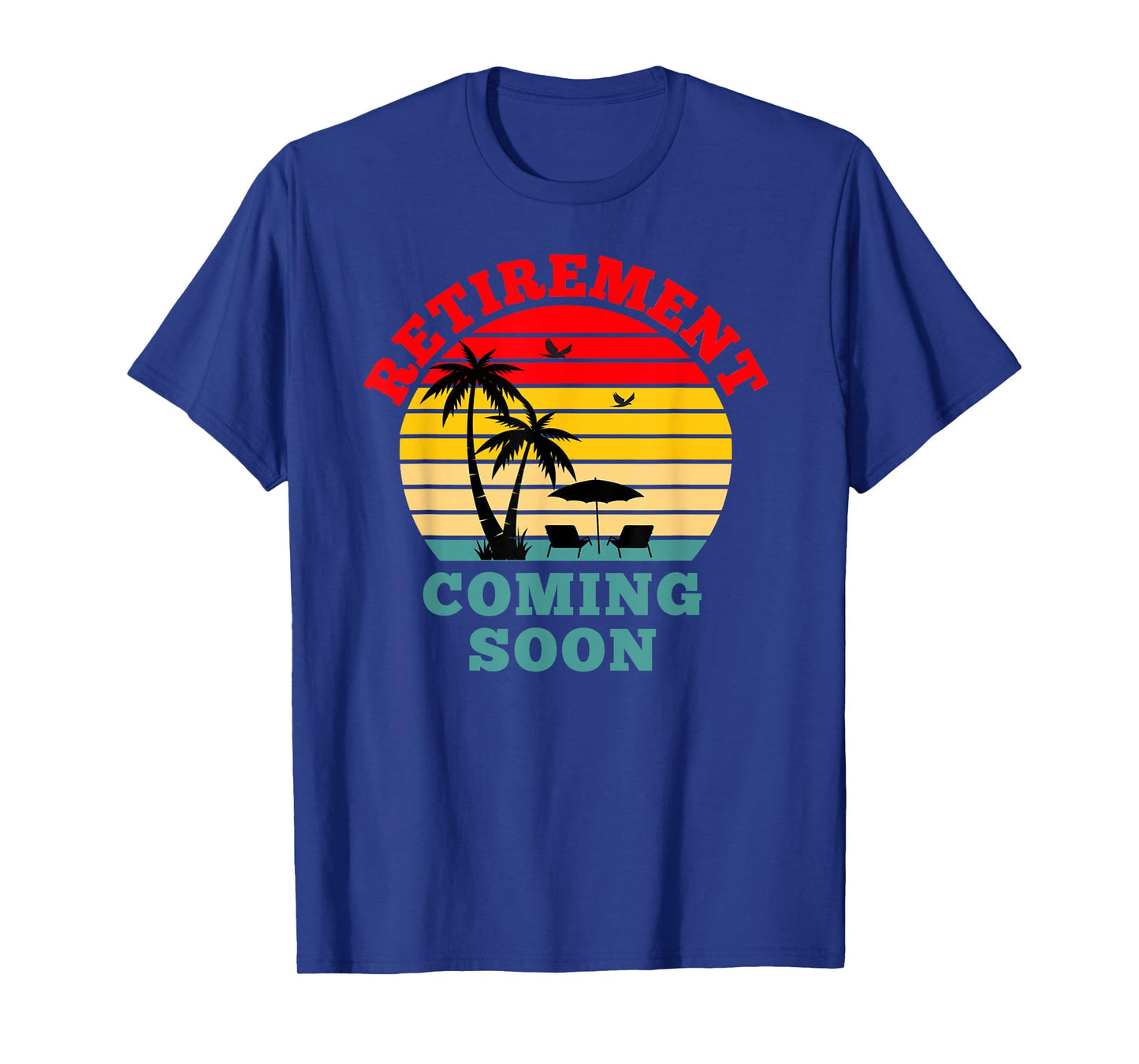 Almost Retired Retirement Coming Soon Funny Retiring Gift T-Shirt