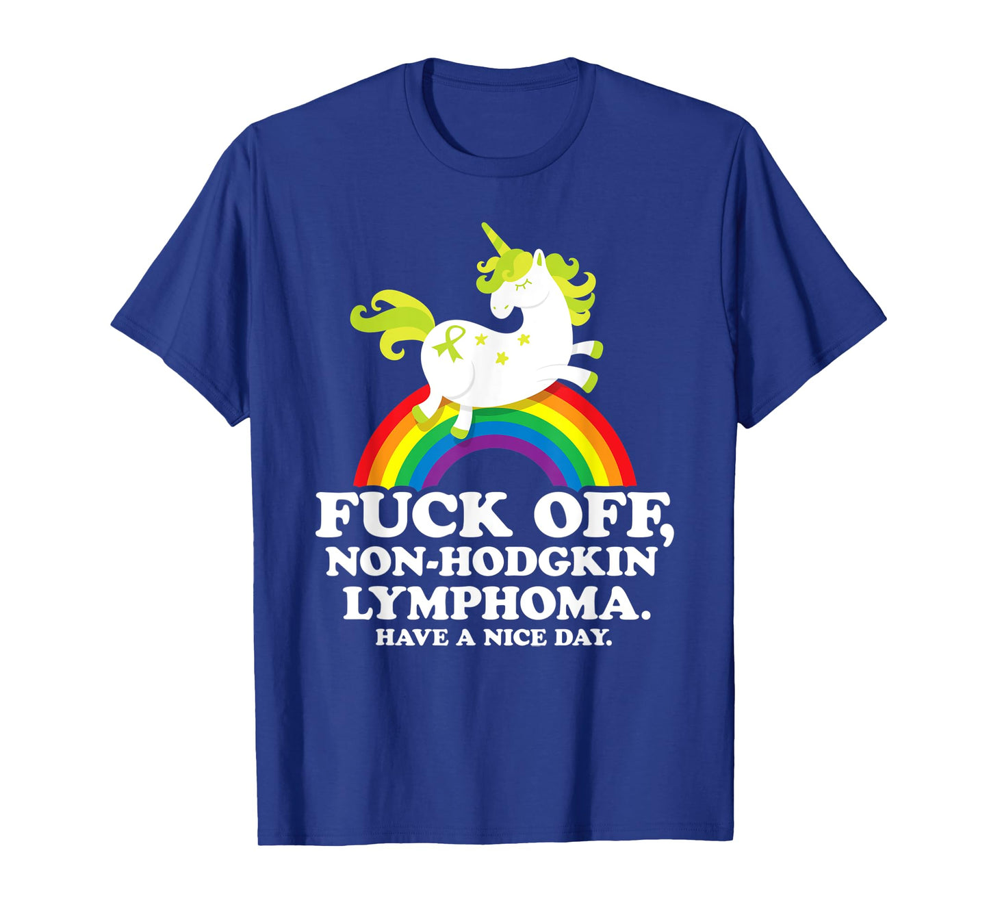 Non-Hodgkin Lymphoma Survivor | Fuck Non-Hodgkin Lymphoma T-Shirt
