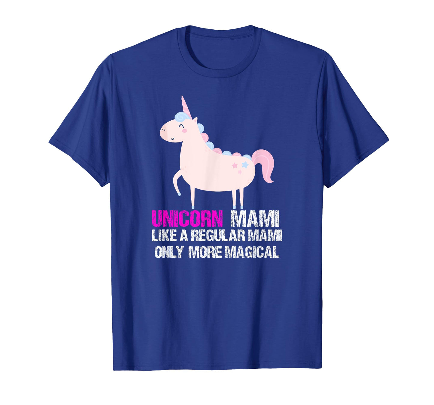 Unicorn Mami Shirt - Funny Cute Magical Gift T-Shirt