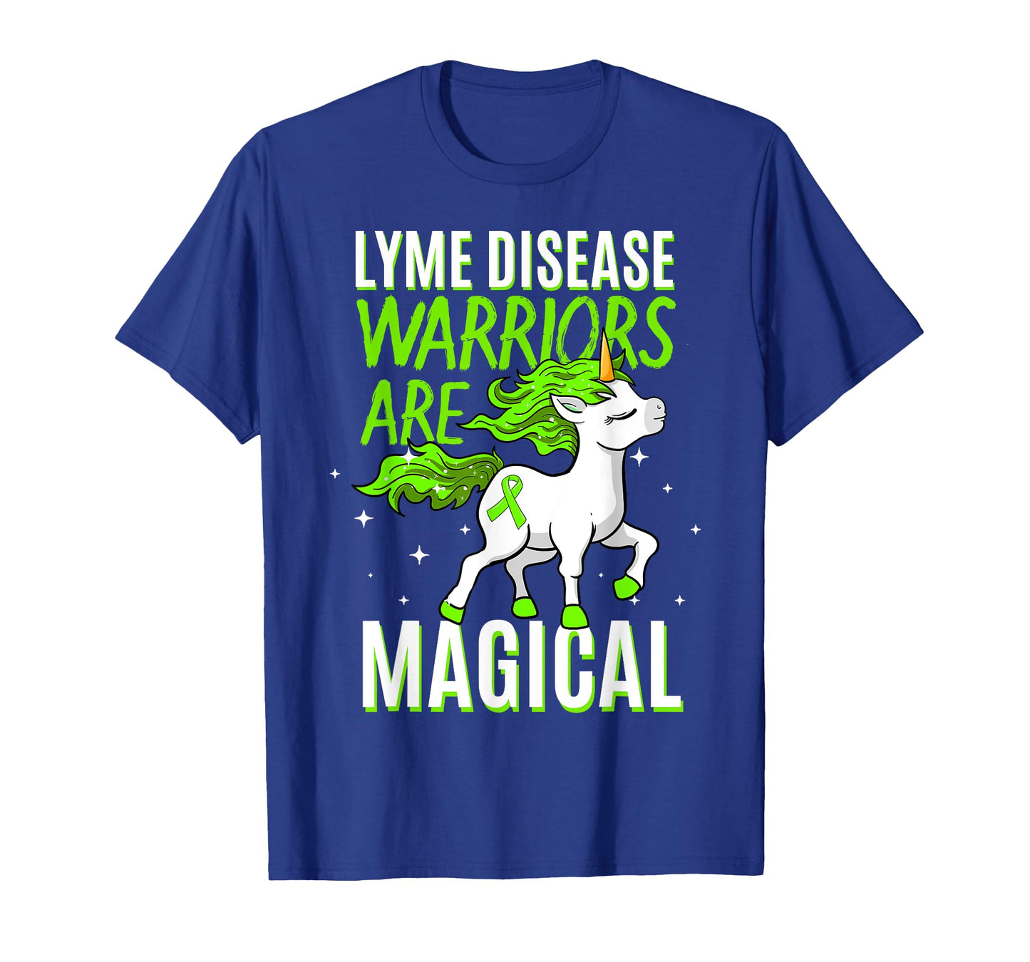 Lyme Disease Warrior Magical Unicorn Ticks Green Ribbon Gift T-Shirt