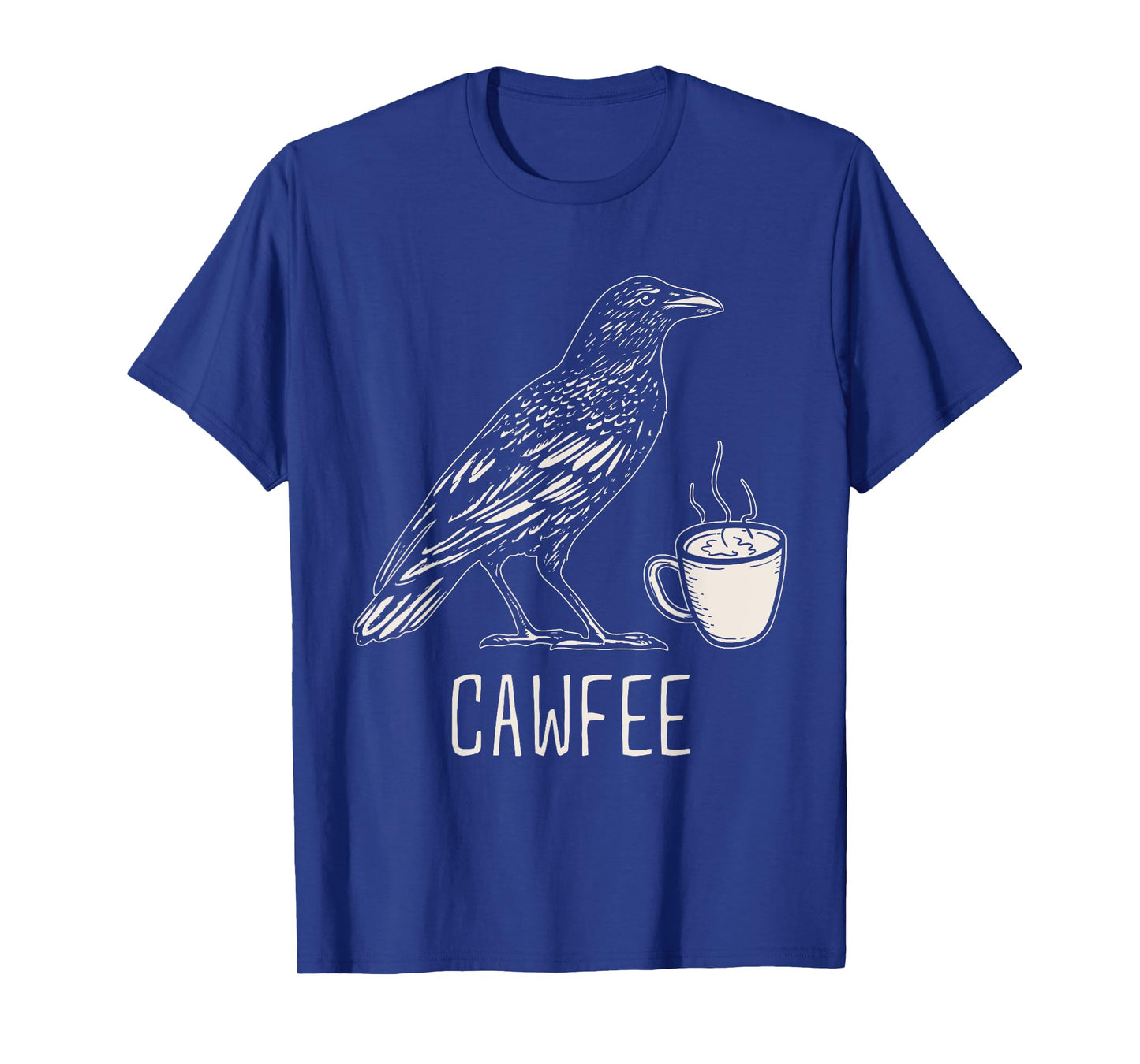 Cawfee Caw Coffee Lover Bird Pun Sayings T-Shirt