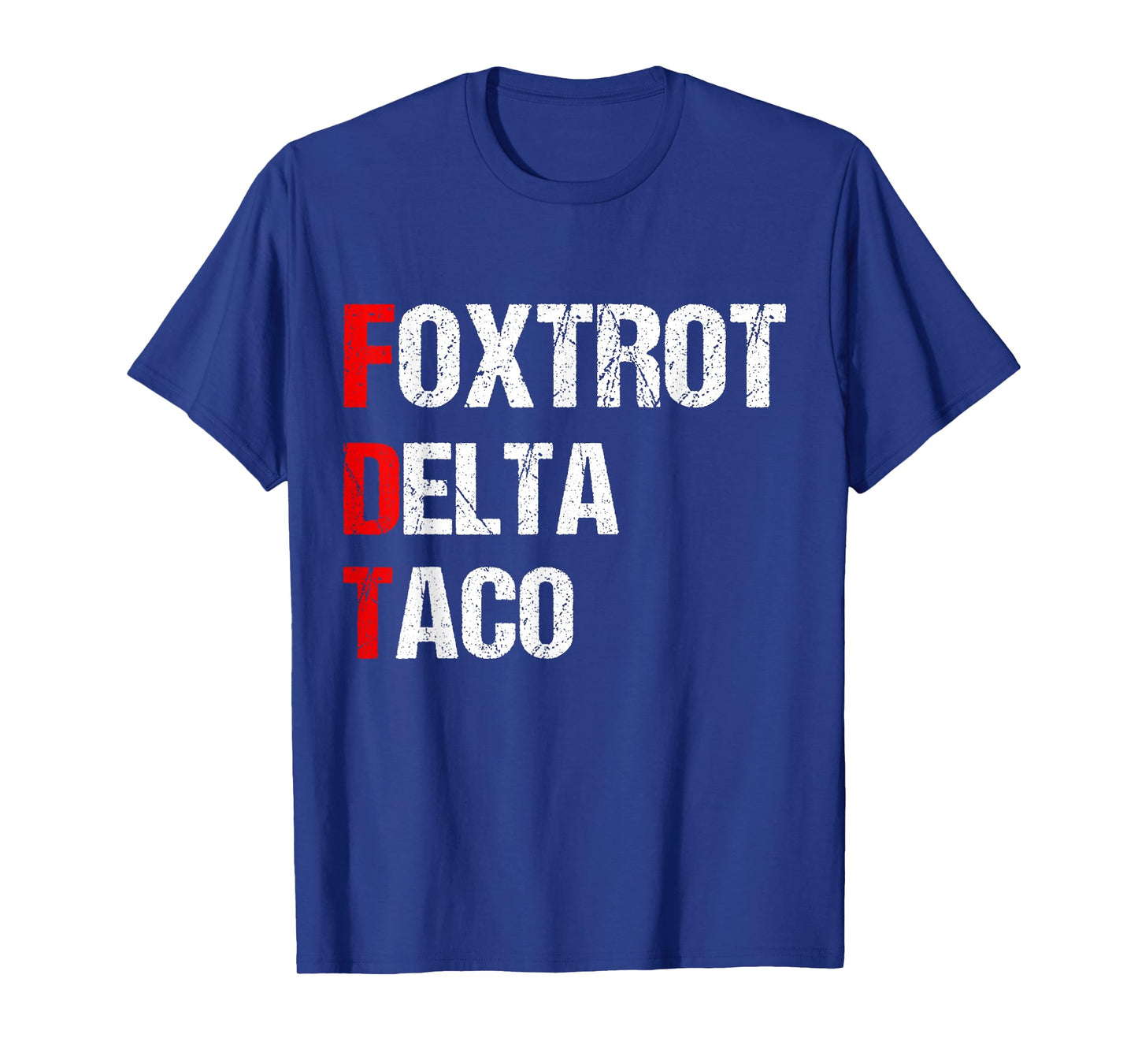 Funny Foxtrot Delta Taco, 4th of July T-Shirt