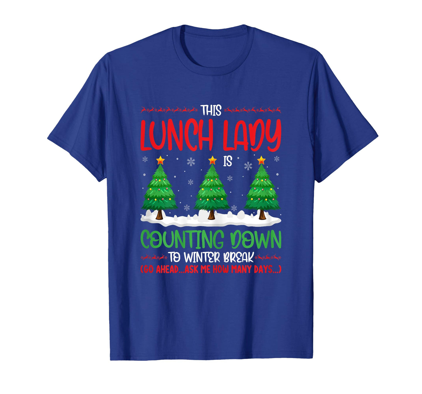 This Lunch Lady Is Counting Down To Winter Break Christmas T-Shirt