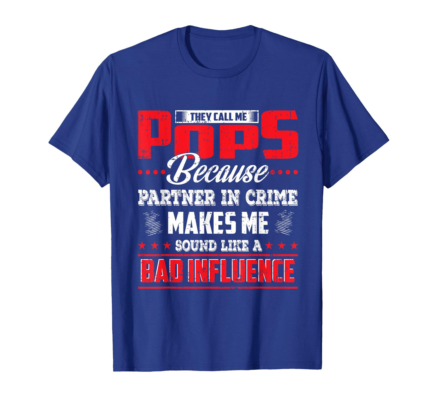 They call me Pops because partner in crime shirt T-Shirt