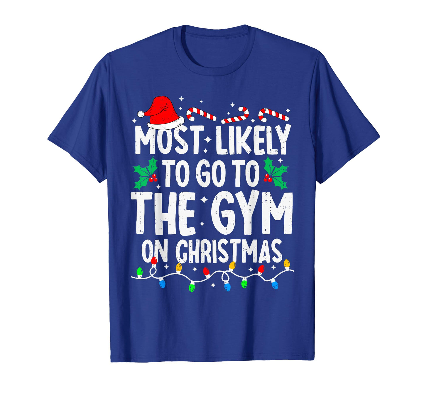 Most Likely to The Gym On Christmas Workout Family Matching T-Shirt