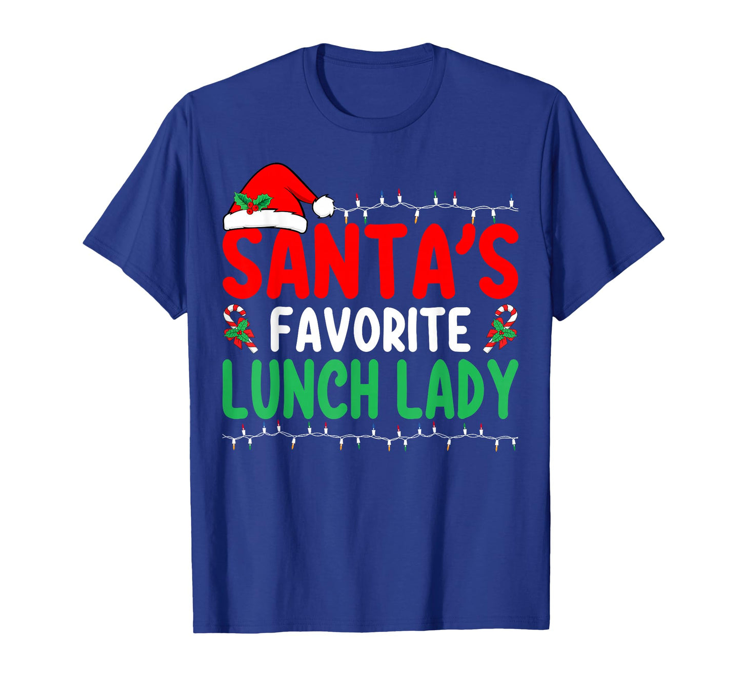 Santa's Favorite Lunch Lady Xmas Cafeteria Worker Christmas T-Shirt