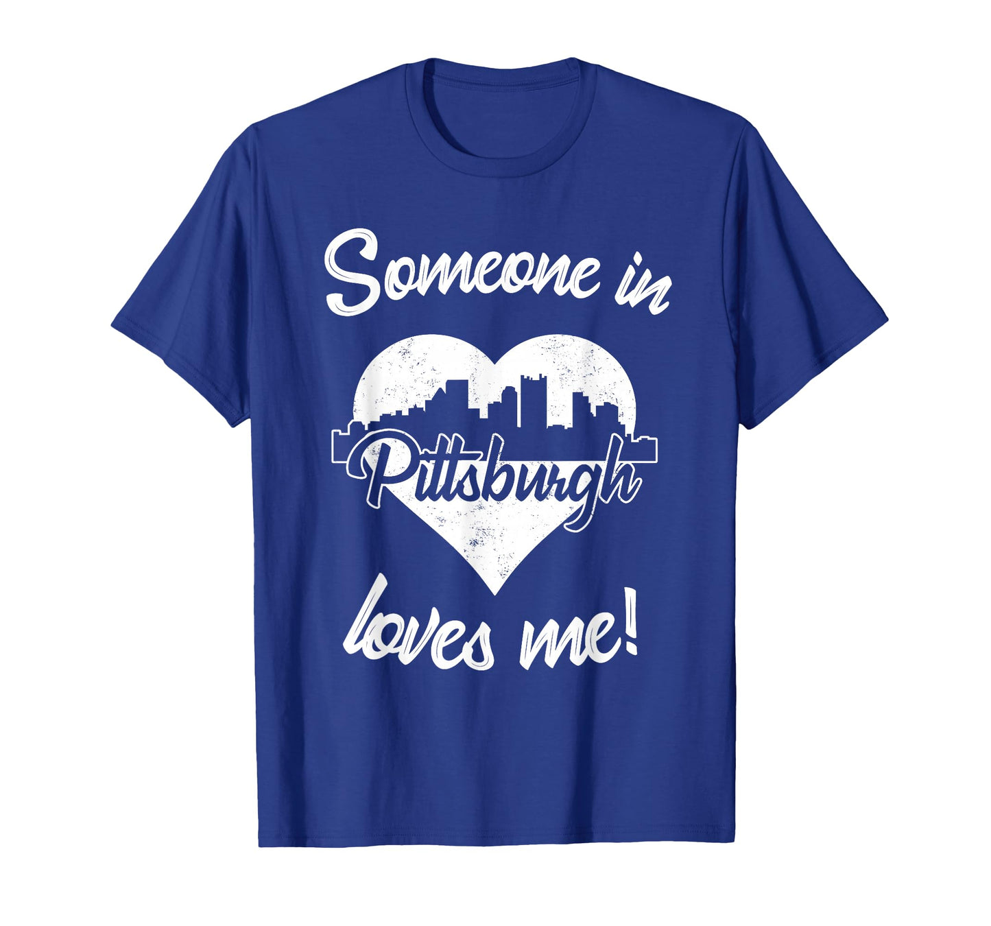 Someone In Pittsburgh Pennsylvania Loves Me Heart Skyline T-Shirt