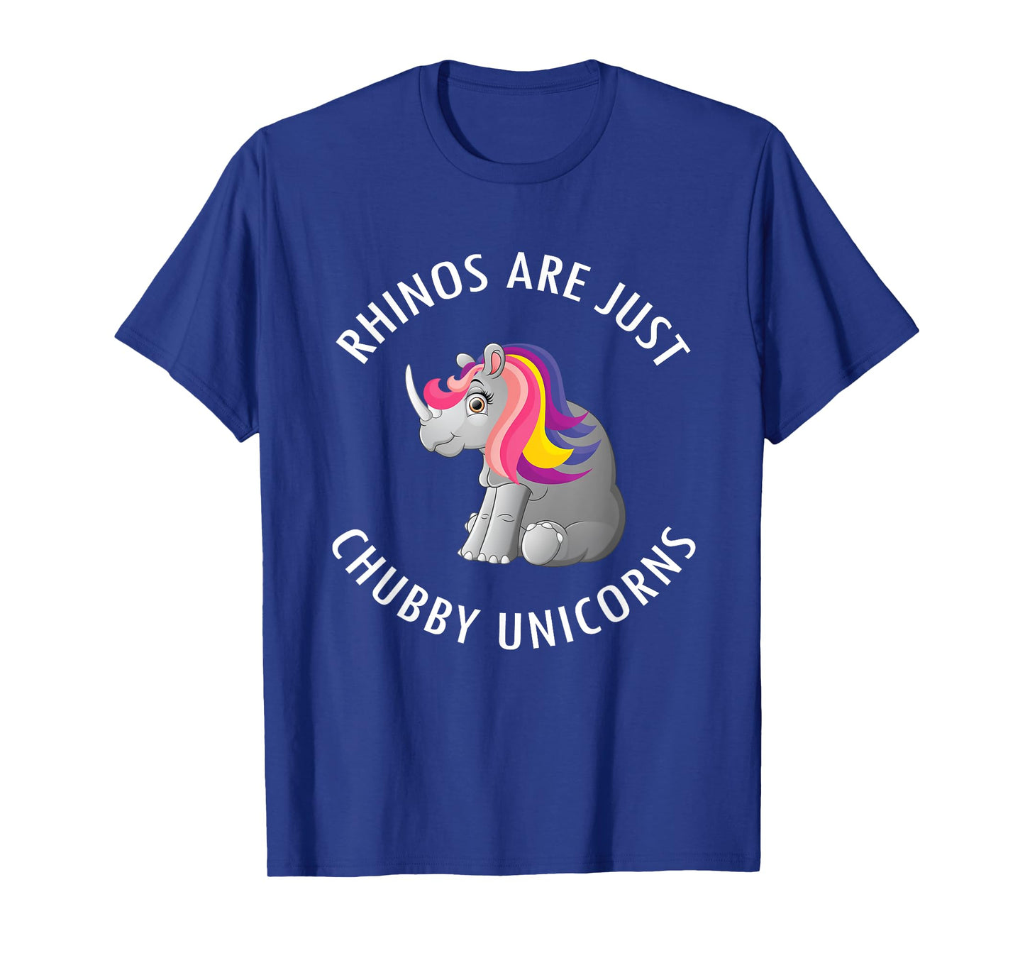 Rhinos Are Just Chubby Unicorns T-Shirt Cute Rhinoceros Tee T-Shirt
