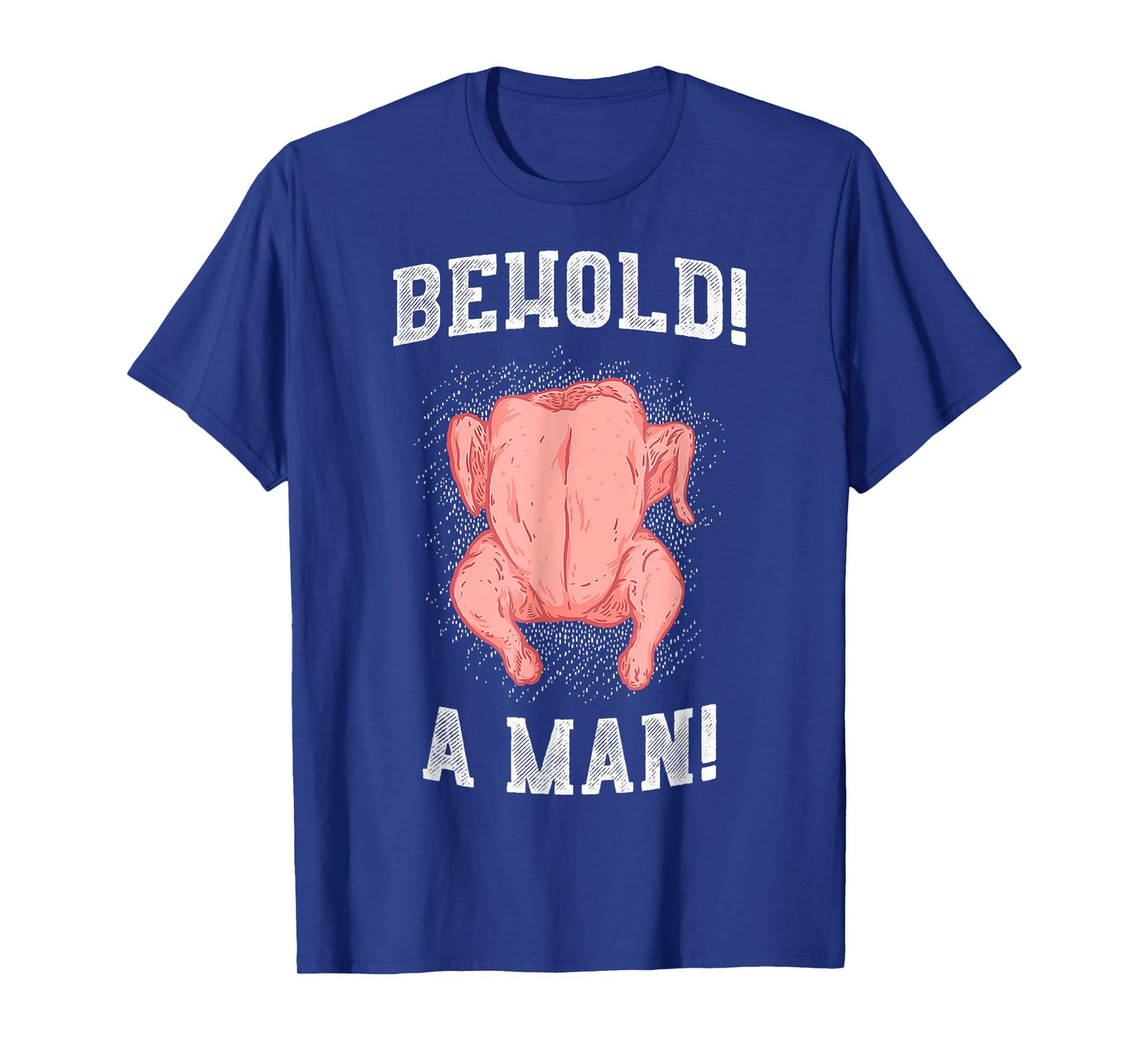 Diogenes Behold A Man (Chicken) Epic Philosophy Troll T-Shirt