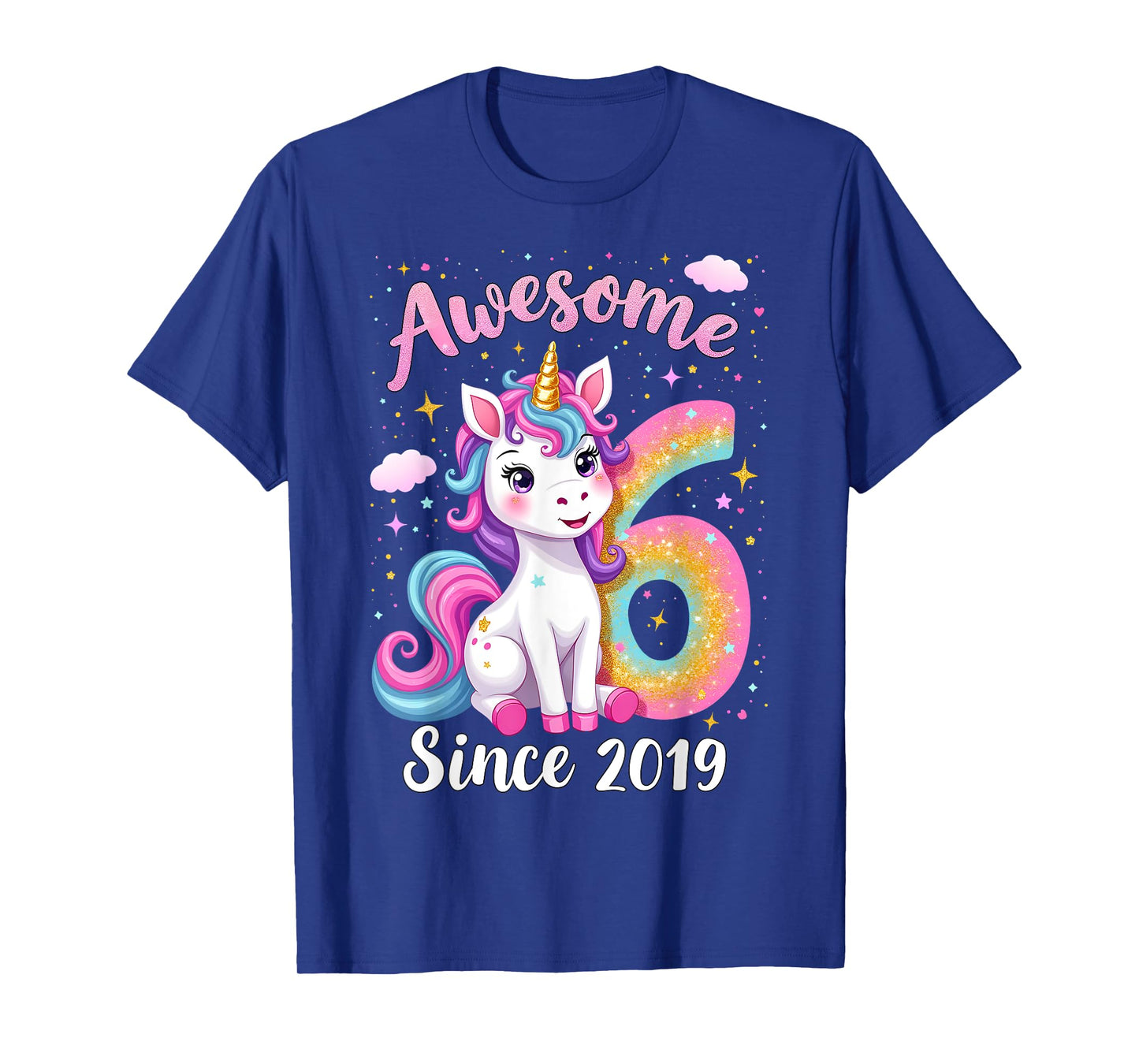 Awesome 6 Since 2019 Unicorn 6th Birthday Party Girls Outfit T-Shirt