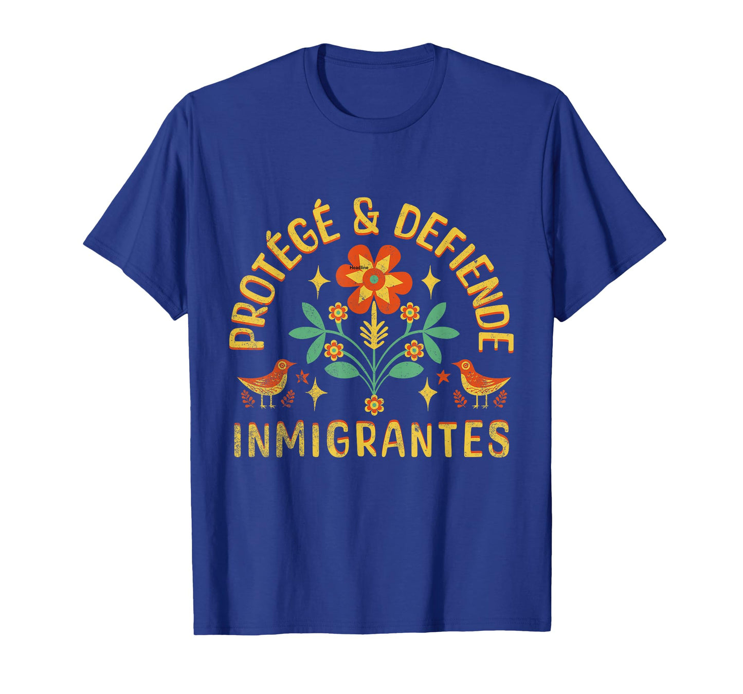 Protect And Defend Immigrants Spanish T-Shirt