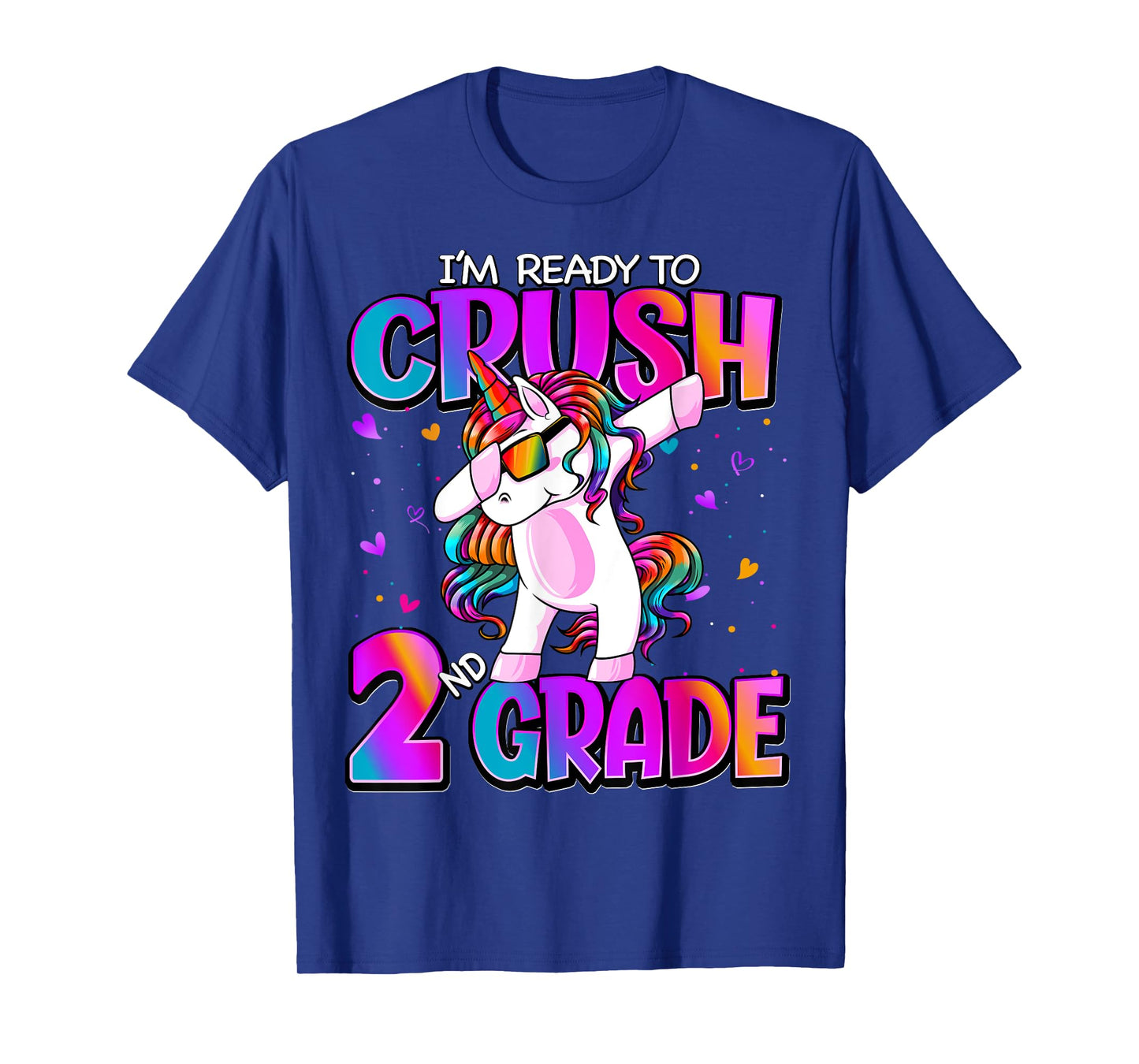 I'm Ready To Crush 2nd Grade Unicorn Back To School Girls T-Shirt