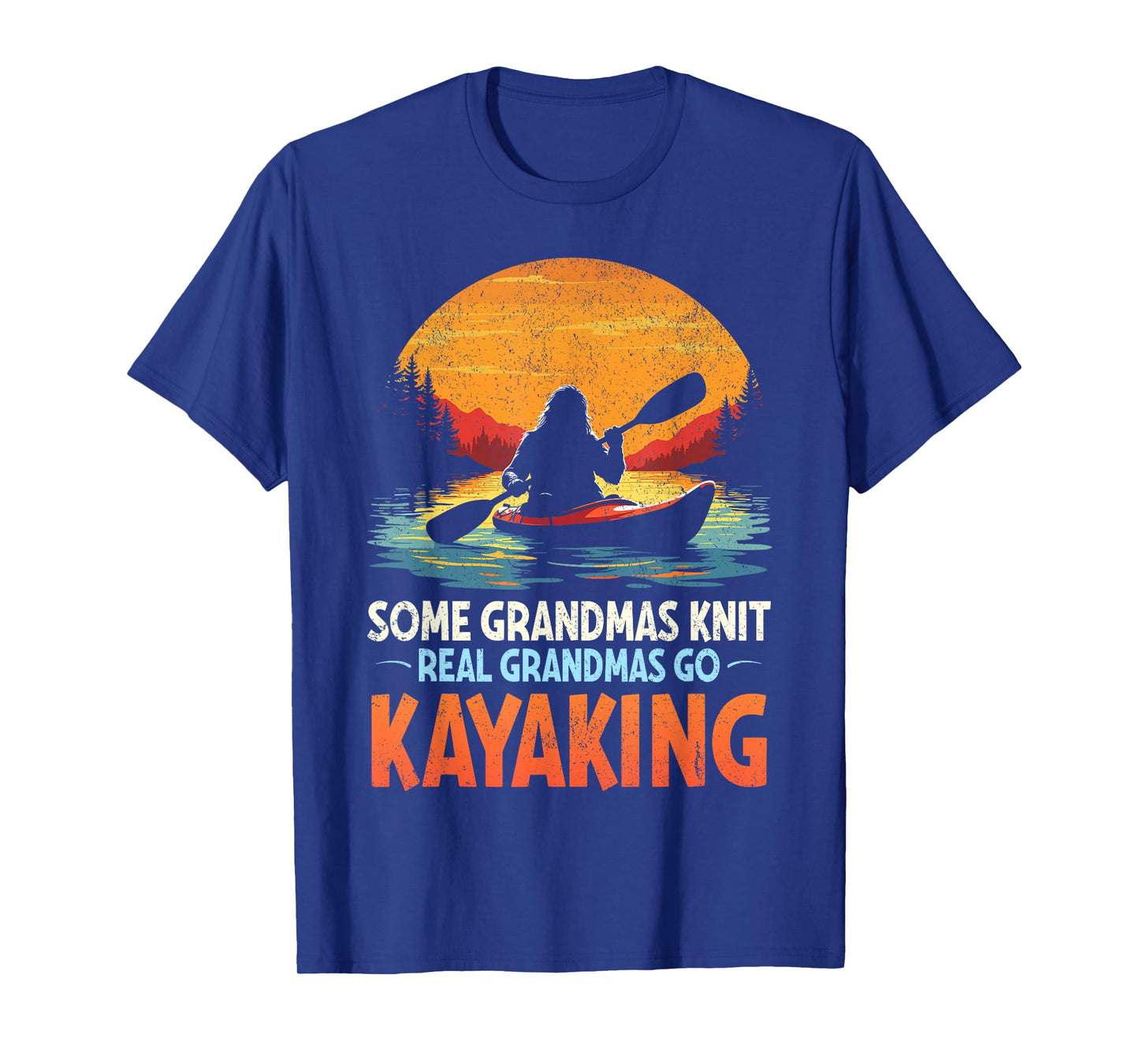 Some grandmas knit real grandmas go kayaking bigfoot retro T-Shirt