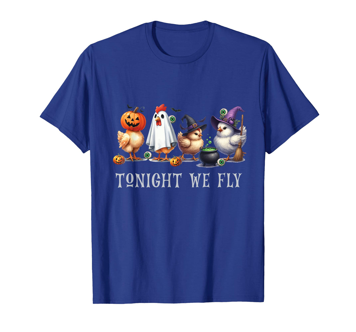 Tonight We Fly Funny Chicken Halloween Costume Spooky Season T-Shirt