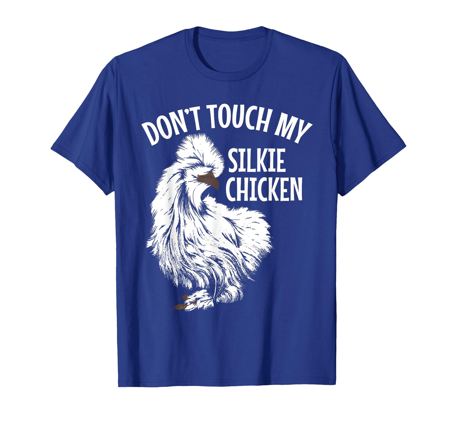 Silkie Chicken Owner White Fluffy Silke Chicken Silkie Mama T-Shirt