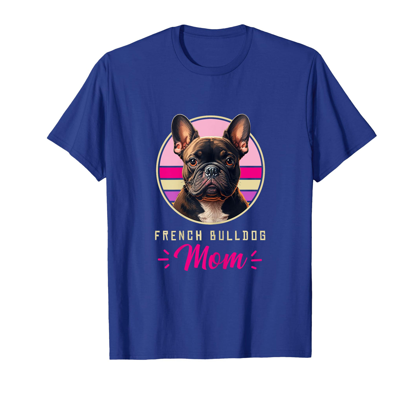 Funny French Bulldog Retro Outfits Clothes Frenchie Dog Mom T-Shirt