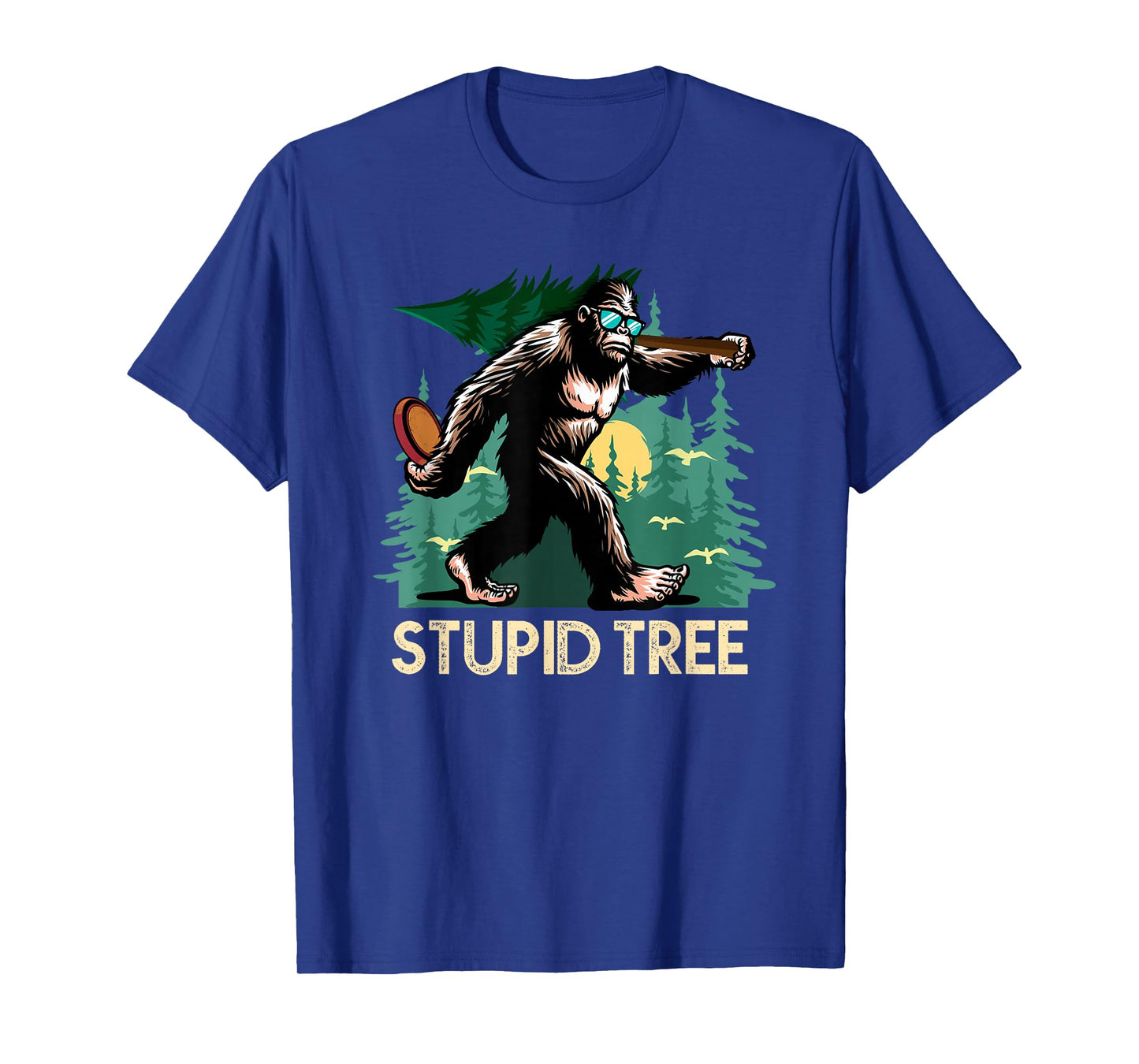 Stupid Tree Disc Golf Bigfoot Frolfing Funny Sasquatch T-Shirt