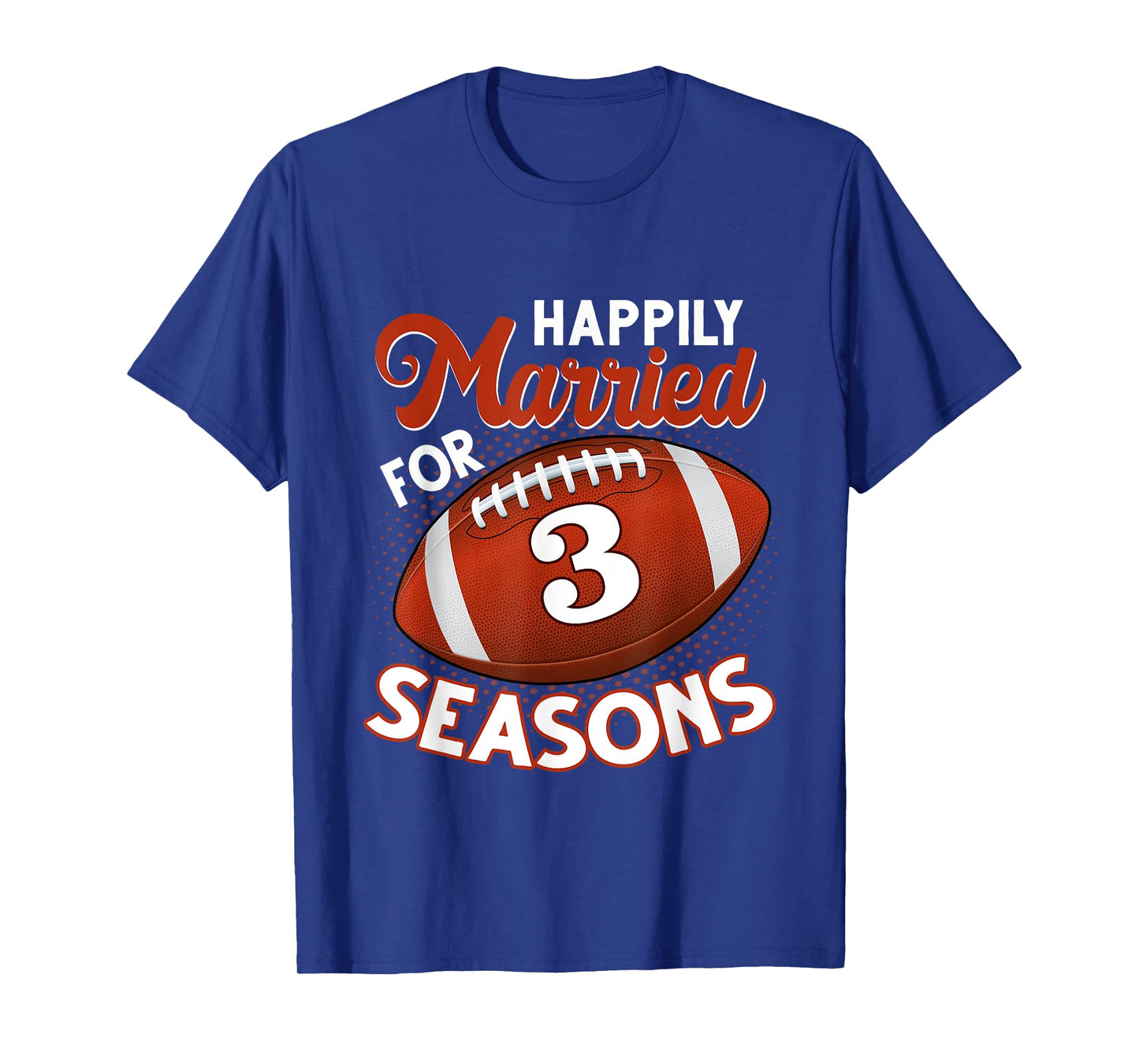 3 Years Marriage 3rd anniversary Gift for Football Couple T-Shirt