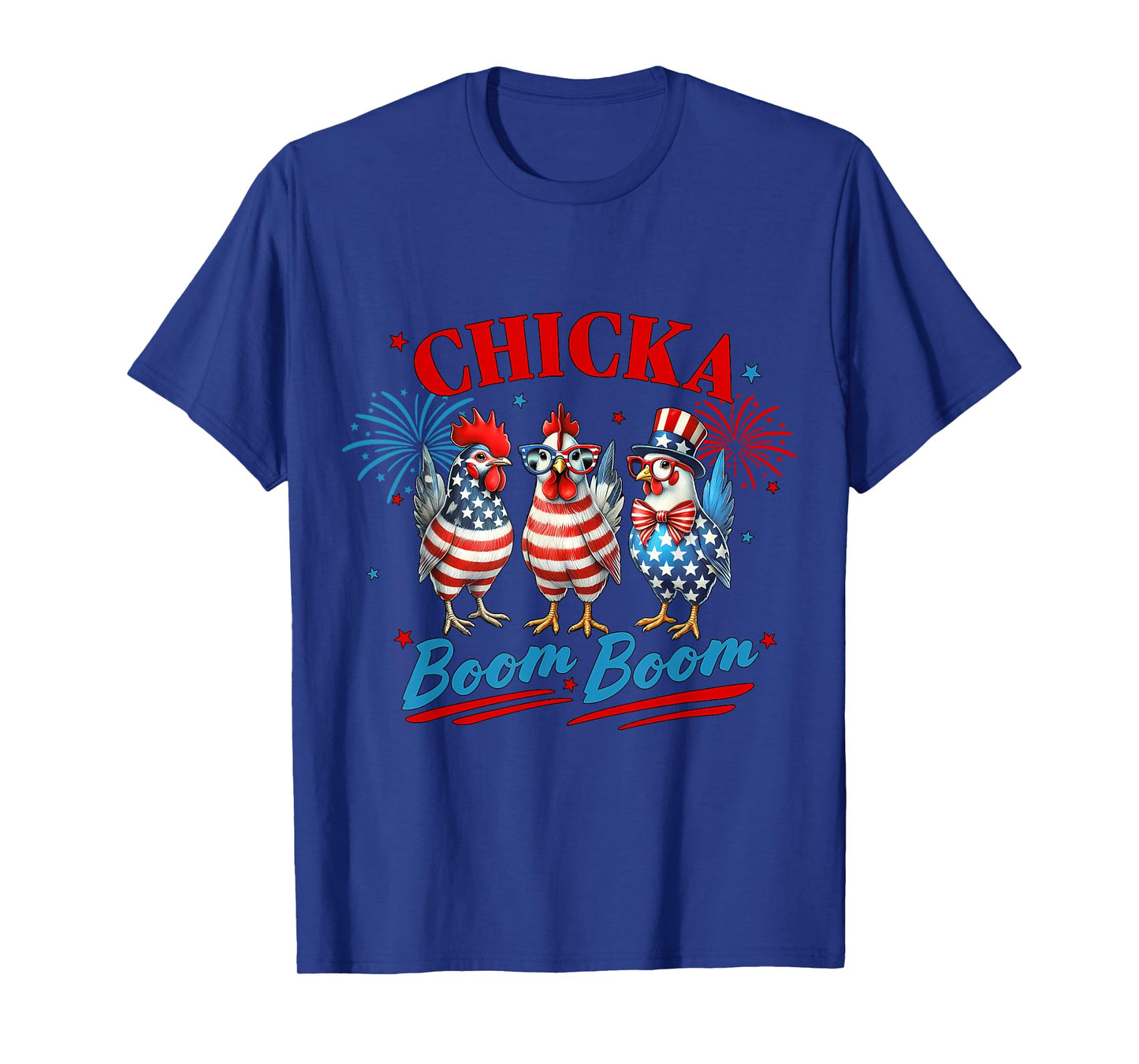 Chicka Boom Boom Funny Patriotic Chicken 4th of July USA T-Shirt