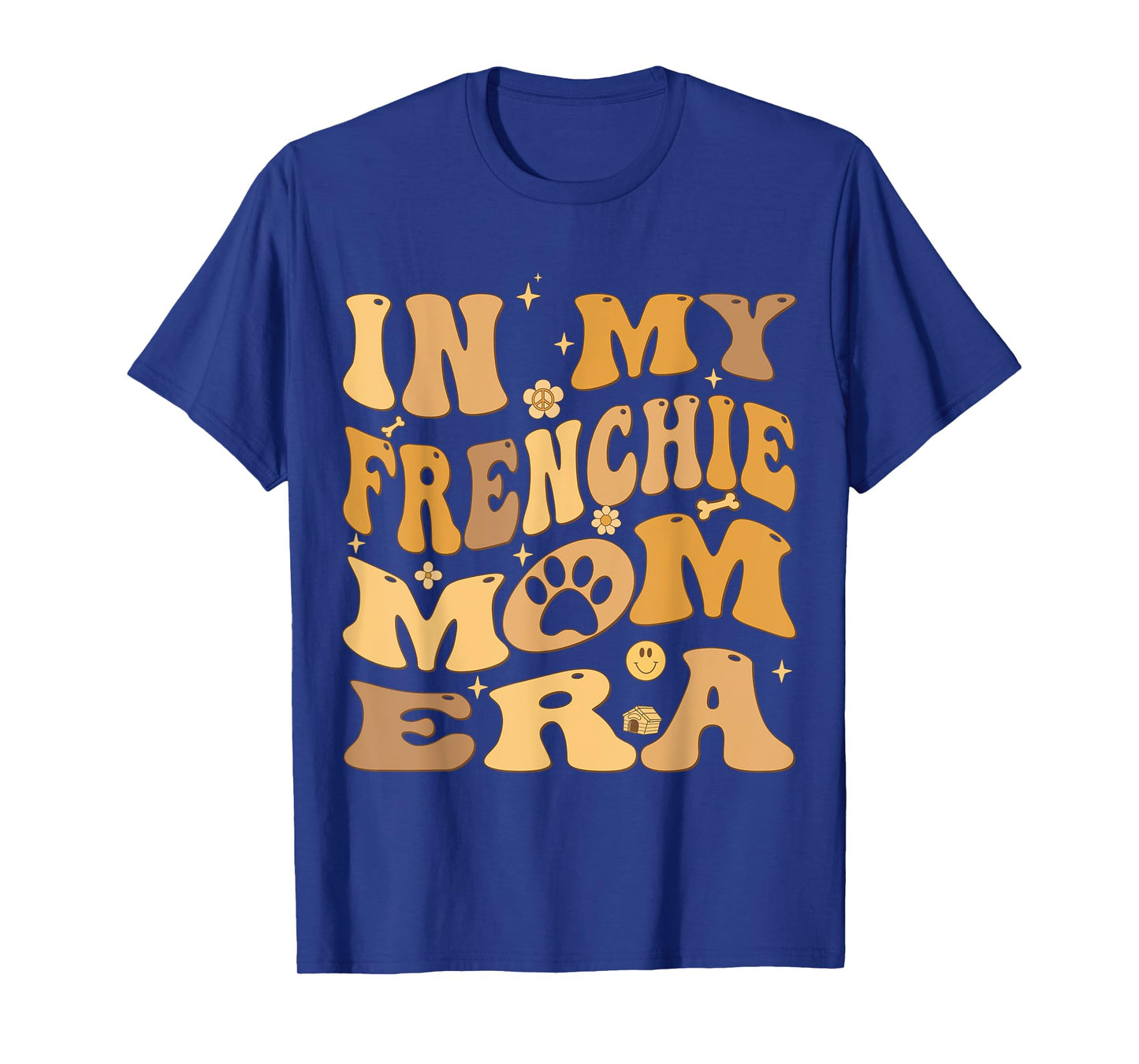In My Frenchie Mom Era Groovy French Bulldog Dog Owner T-Shirt